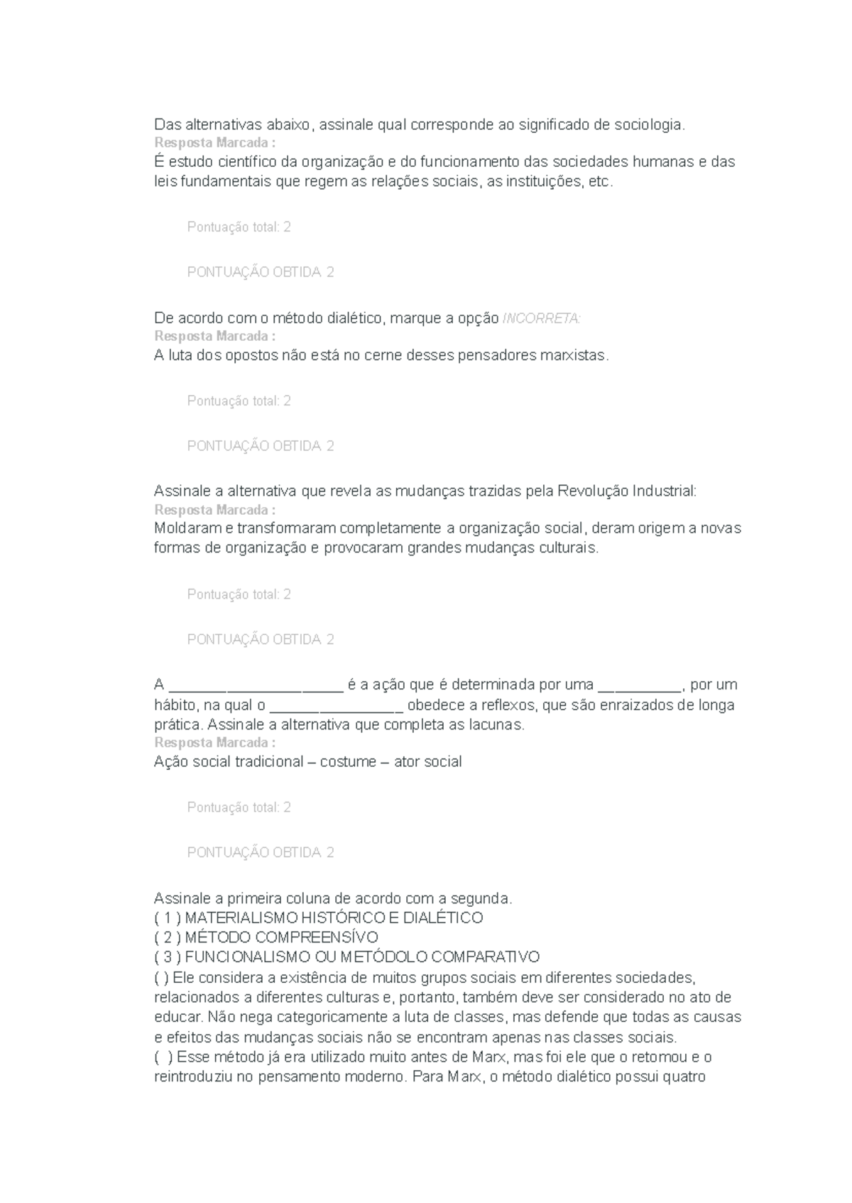 Questionário I Sociologia da educação - Das alternativas abaixo ...