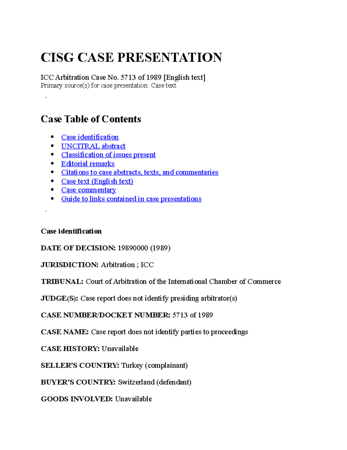 ICC Arbitration Case No 5713 of 1989 [English text] Primary source(s