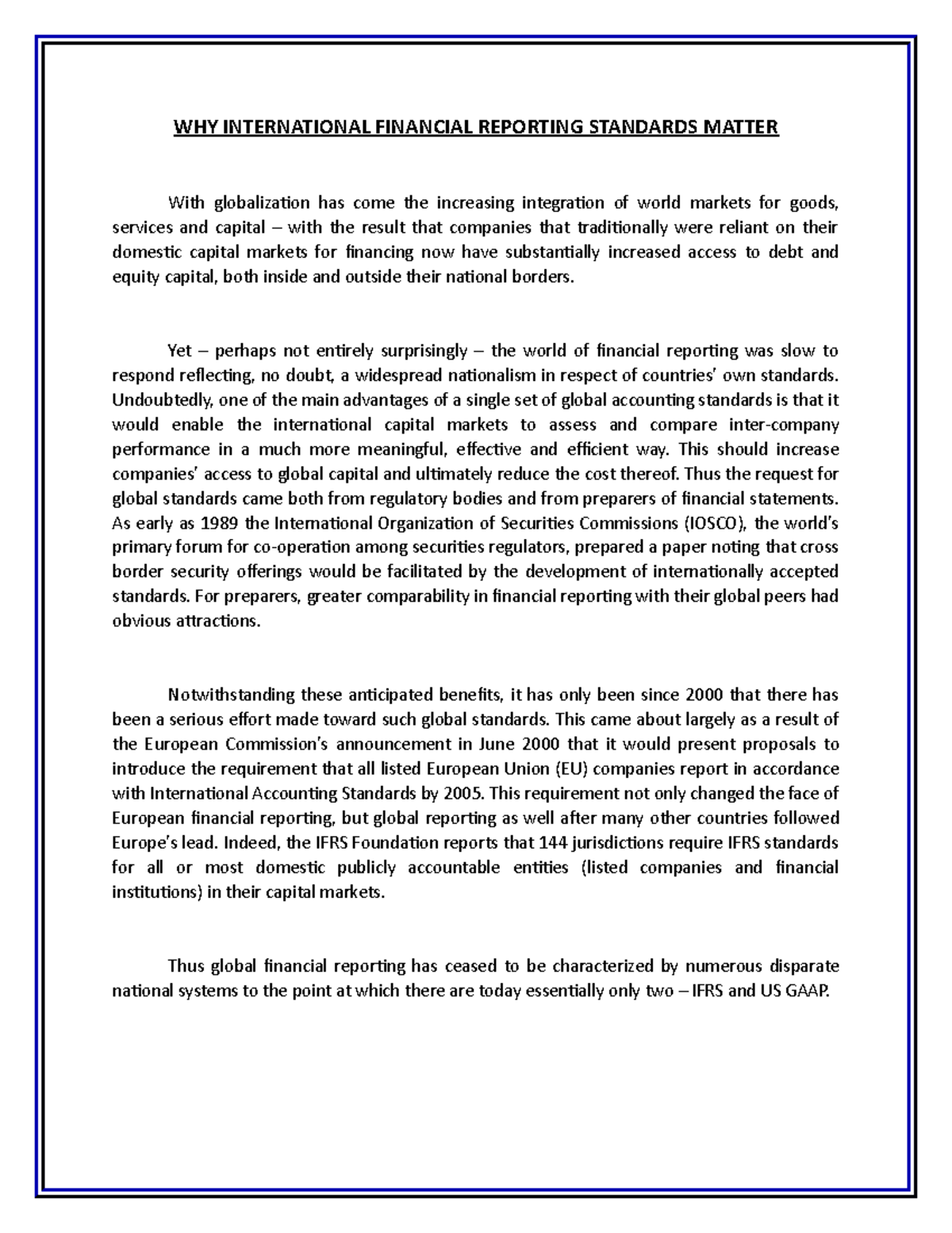 WHY International Financial Reporting Standards Matter - Managerial ...