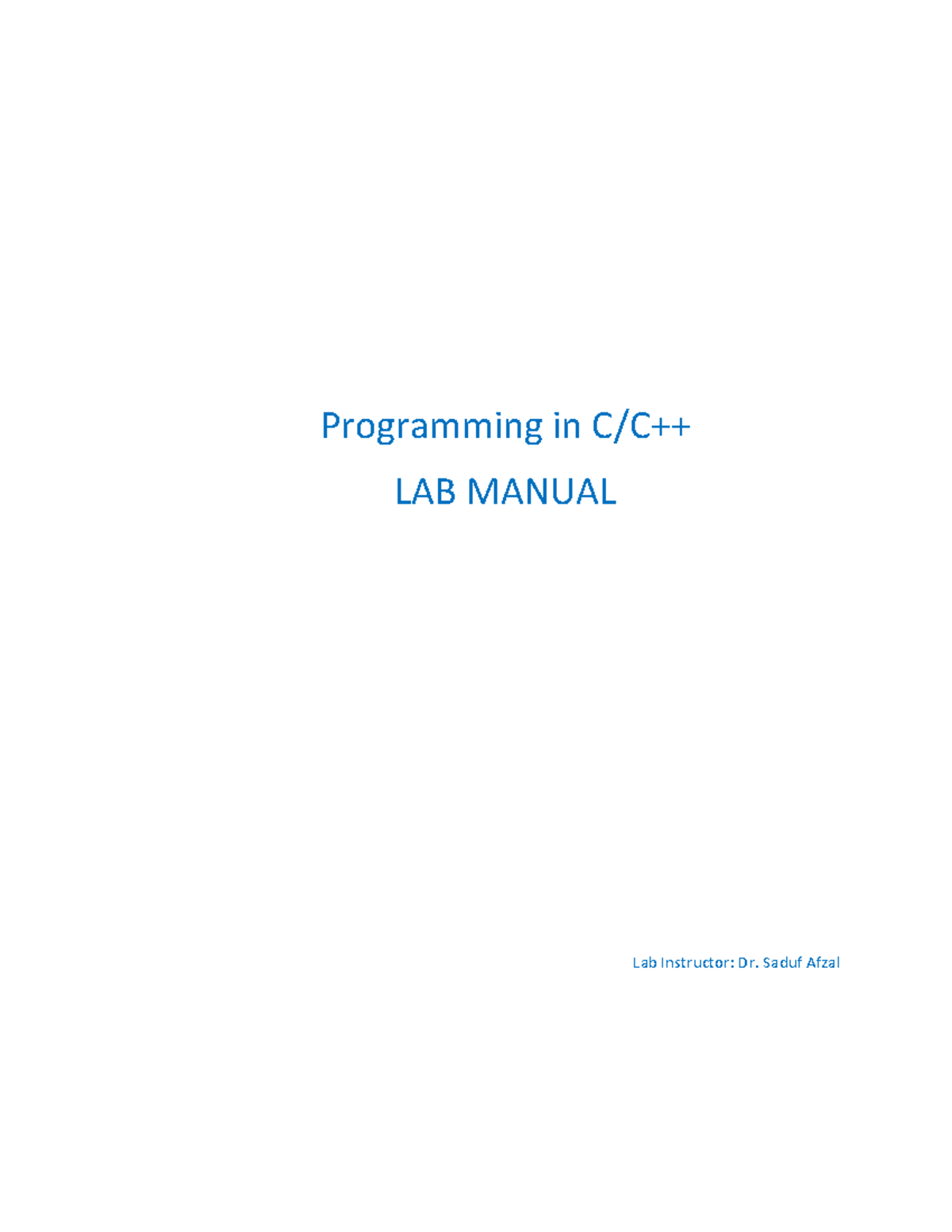 LAB Manual dsds Lab Instructor Dr. Saduf Afzal Programming in C
