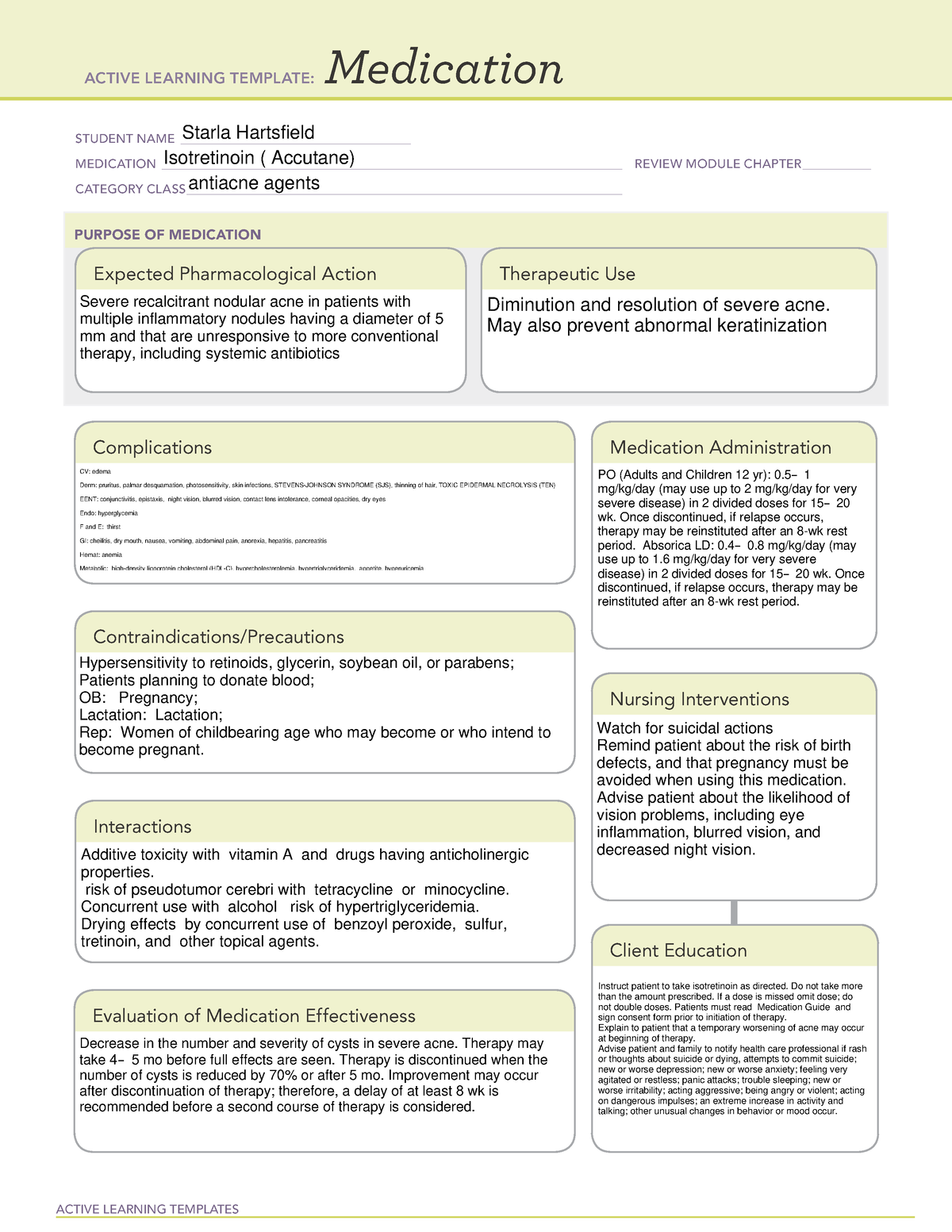 Isotretinoin ( Accutane) ACTIVE LEARNING TEMPLATES Medication STUDENT