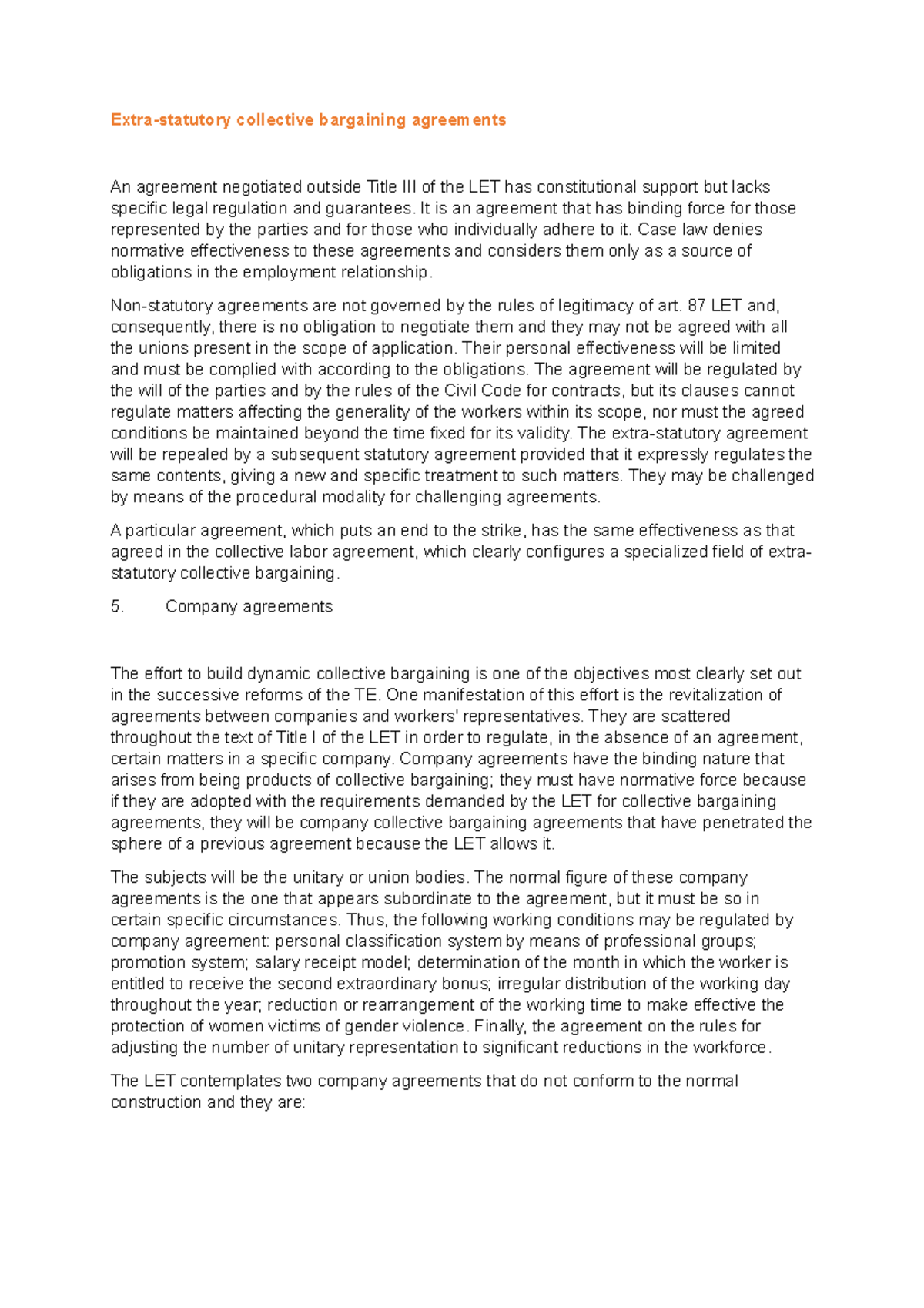 Extrastatutory collective bargaining agreements 8 It is an agreement