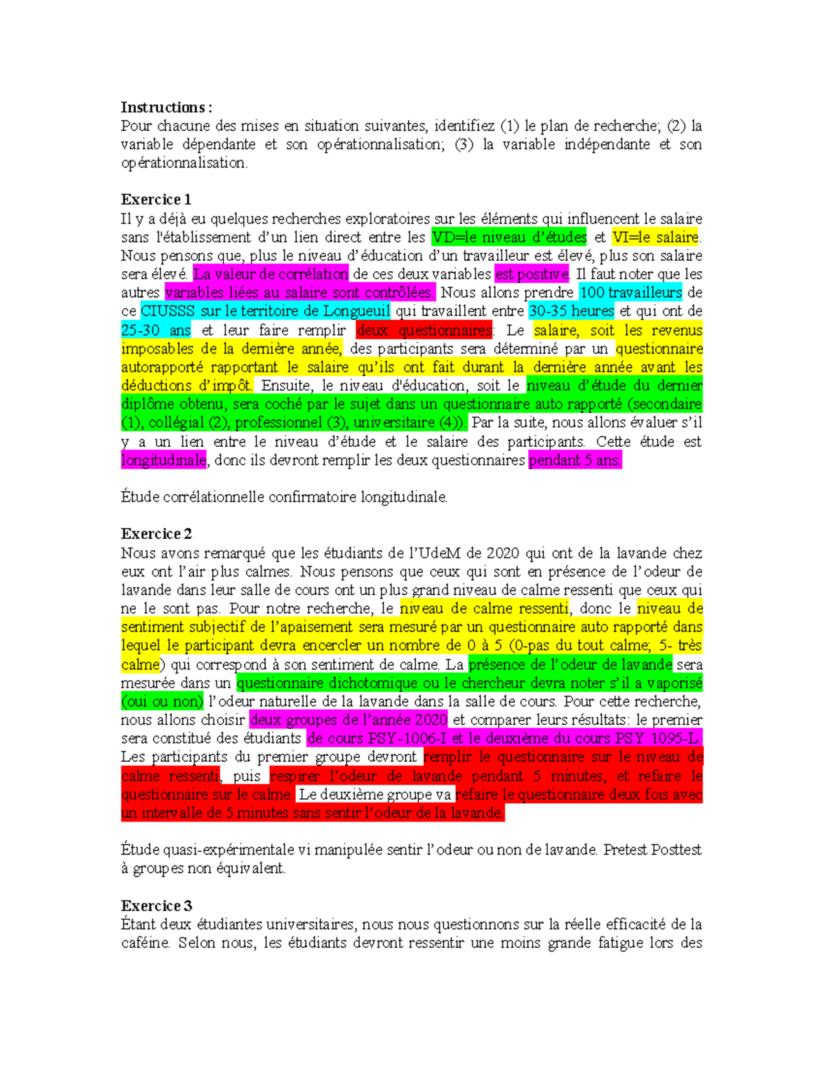 Exercices cours 6 et 8 corrigé Instructions Pour chacune des mises en situation suivantes