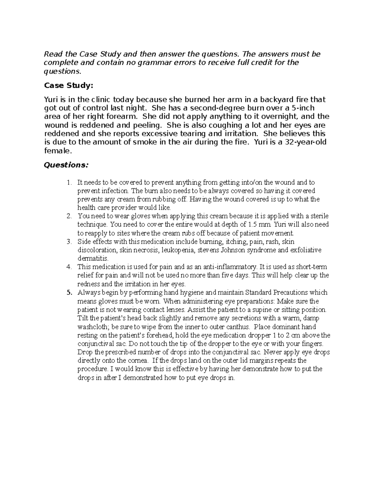 Unit 6 Burn Care n/a Read the Case Study and then answer the
