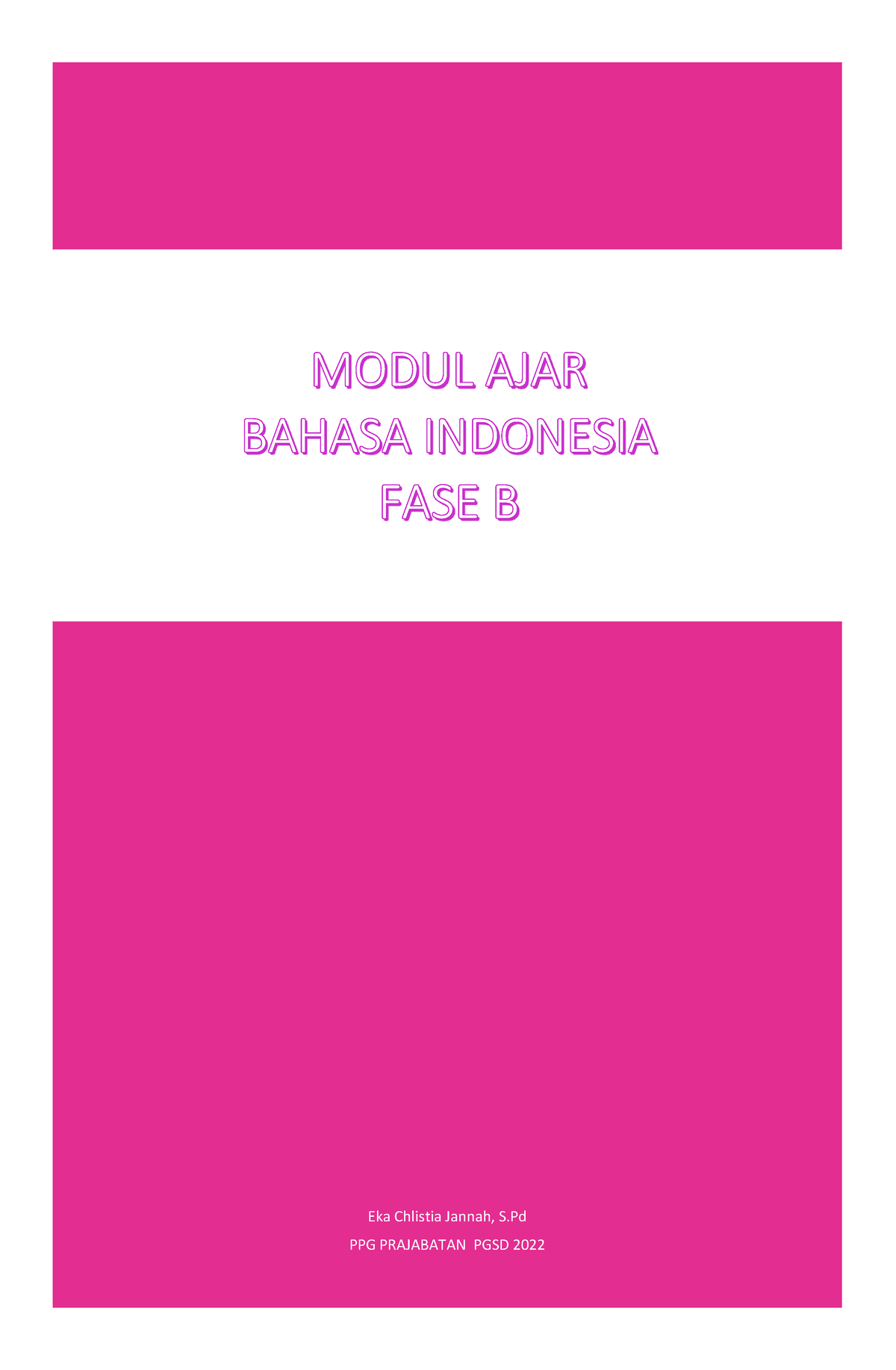 1. Modul AJAR Bahasa Indonesia Kelas 4 Praktik Terbimbing Siklus 1 EKA ...