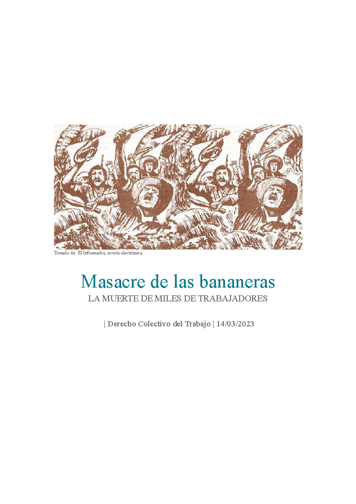 Masacre DE LAS Bananeras - Tomado de: El Informador, revista ...