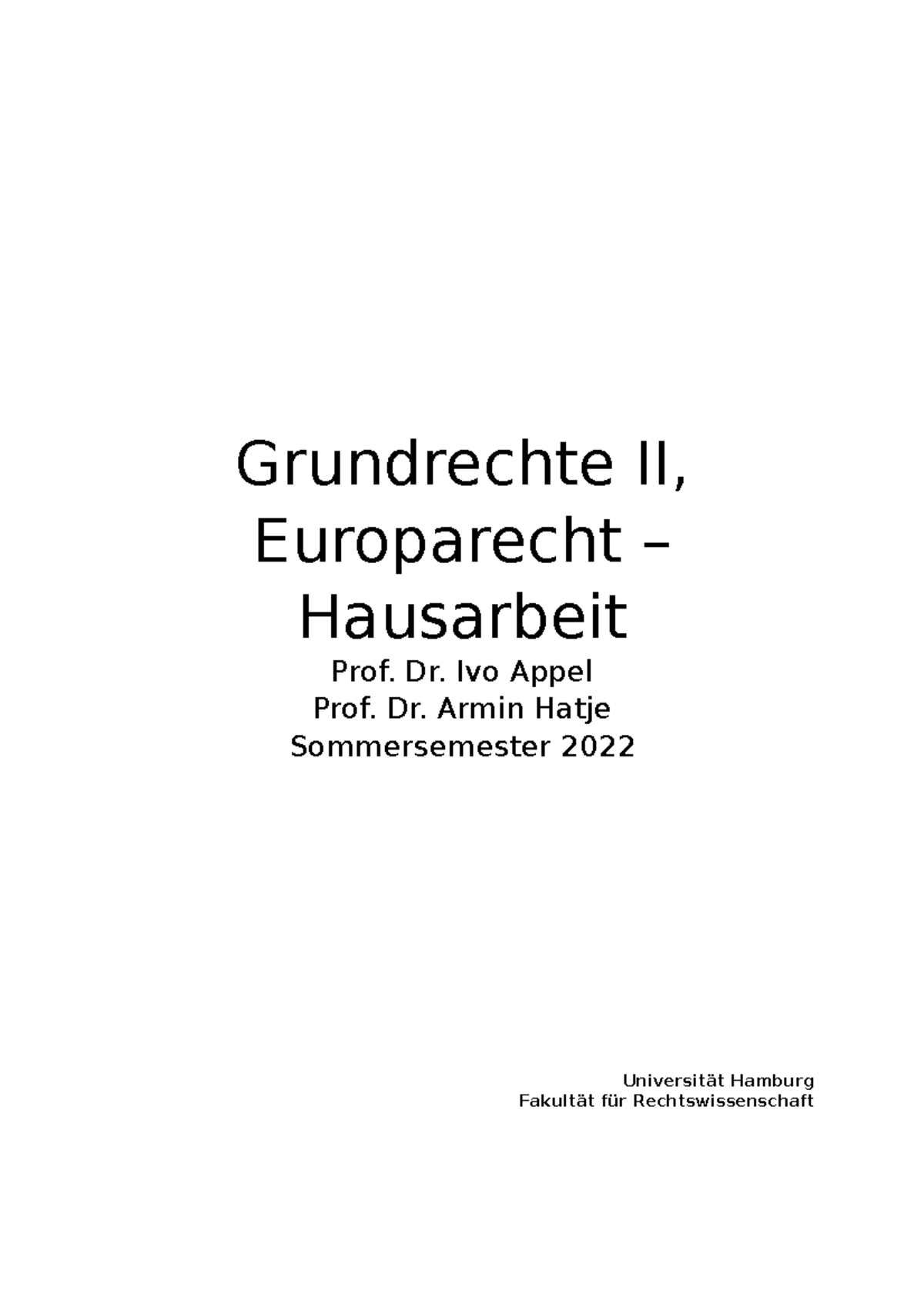 Grundrechte II, Europarecht Hausarbeit - Grundrechte II, Europarecht ...