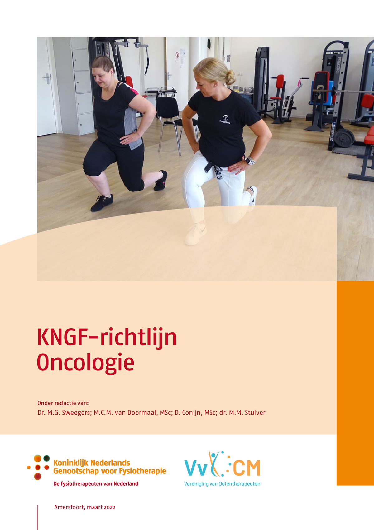 Kngf-richtlijn Oncologie Praktijkrichtlijn - Onder Redactie Van: Dr. M ...