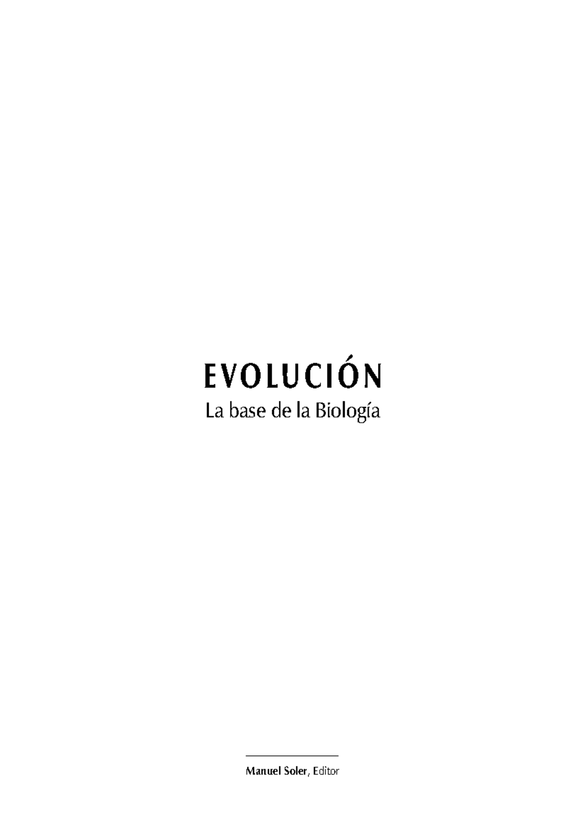 B La Evolucion.y La Teoria Evolutiva - EVOLUCIÓN La Base De La Biología ...