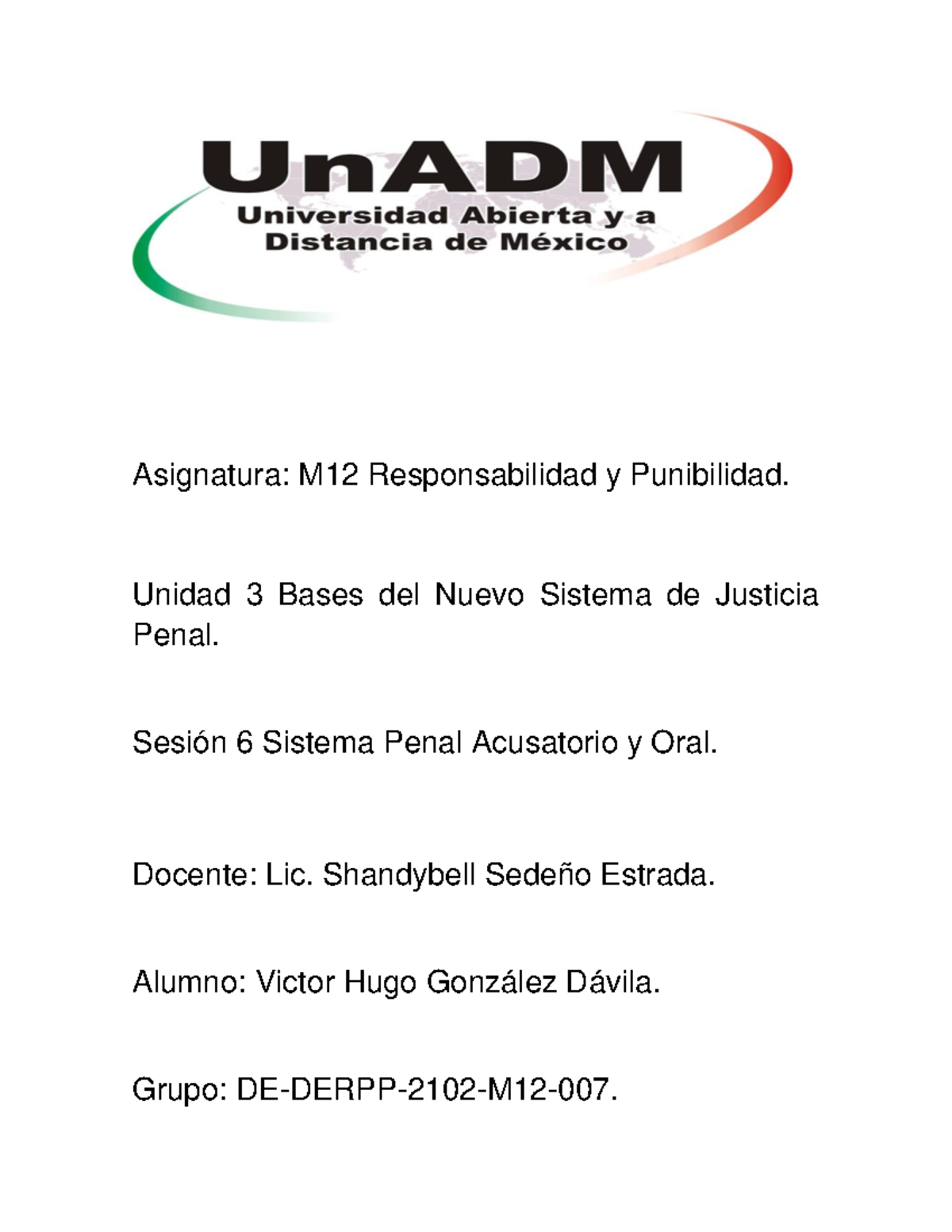 M12 U3 S6 VIGD - bases del nuevo sistema de justicia penal - Asignatura ...