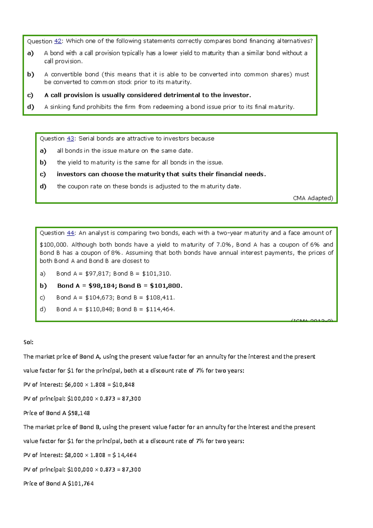 Test bank - cma review - Sol: The market price of Bond A, using the ...