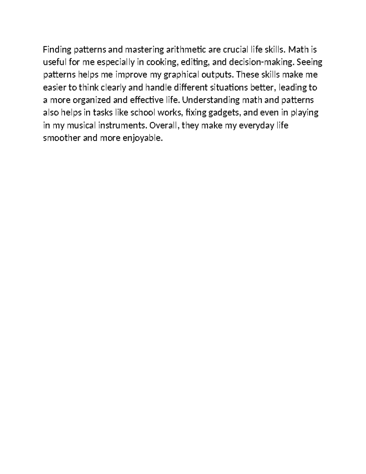 Essay - Goodluck - Finding patterns and mastering arithmetic are ...