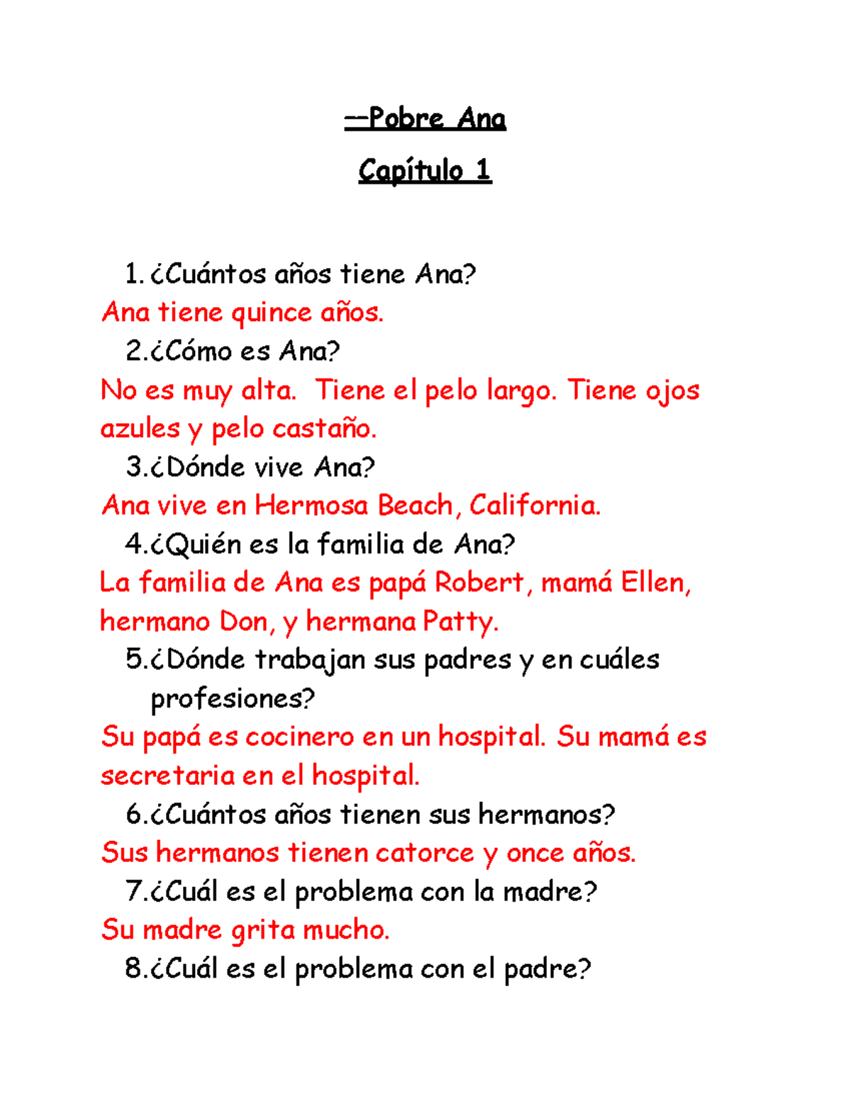 Pobre Ana chp 1 questions only - ––Pobre Ana Capítulo 1 ¿Cuántos años ...