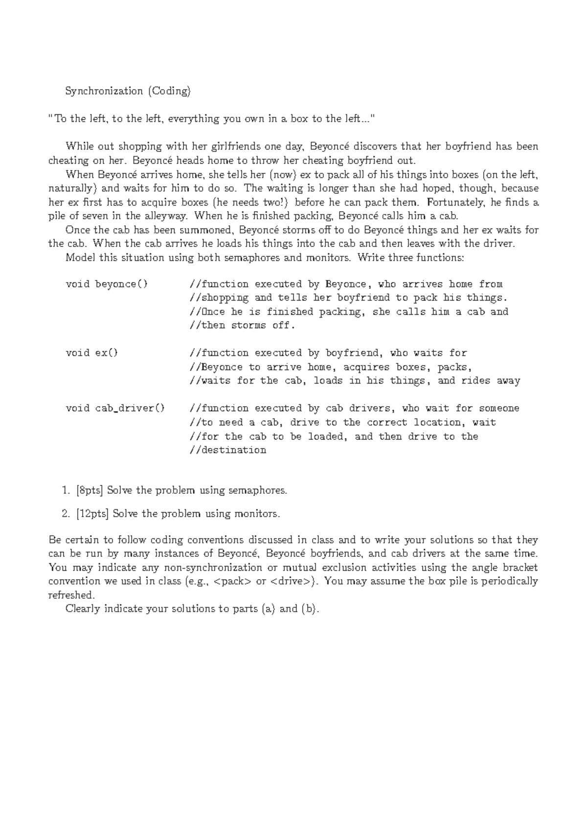 Beyonce problem Synchronization (Coding) ”To the left, to the left