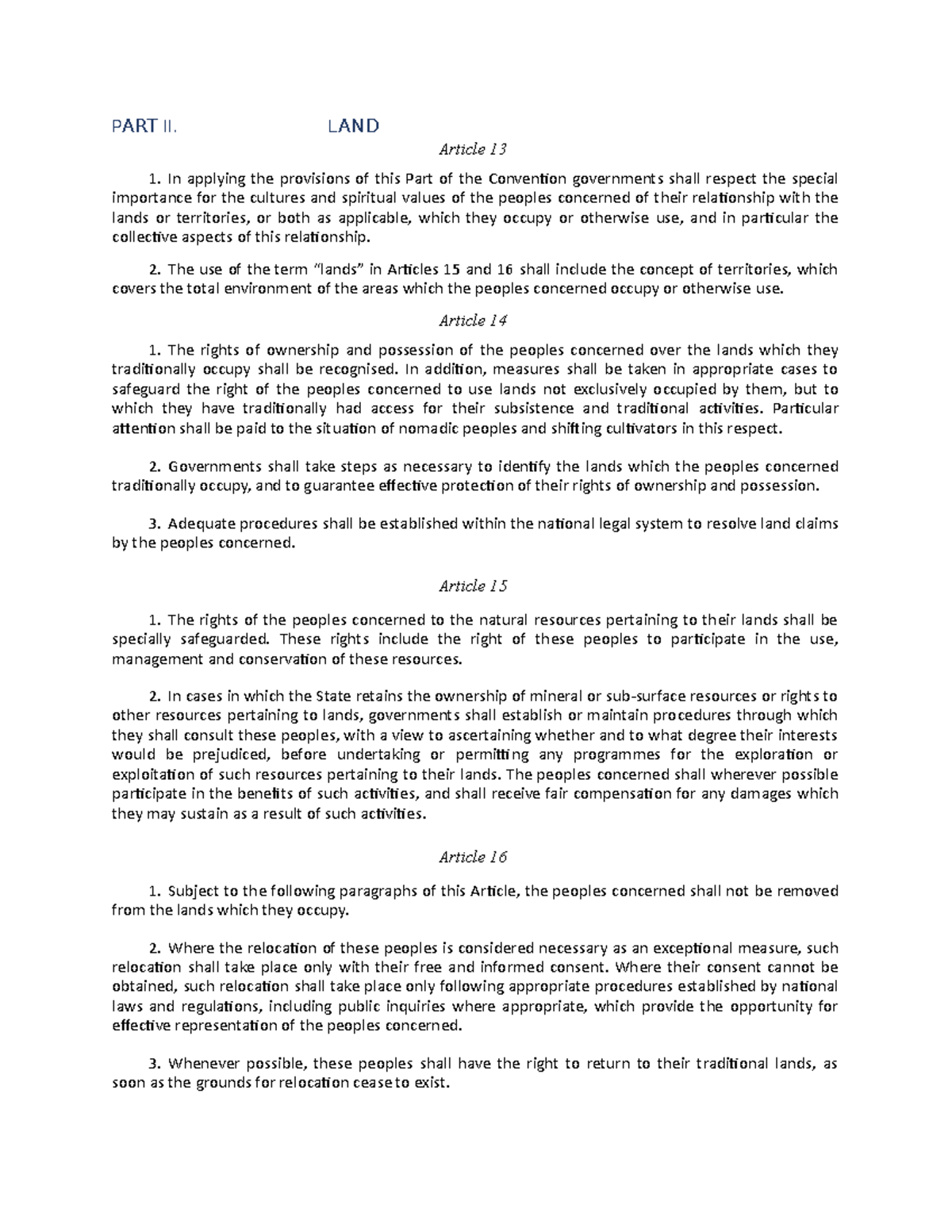 Int. humanrights law m20 - PART II. LAND Article 13 In applying the ...