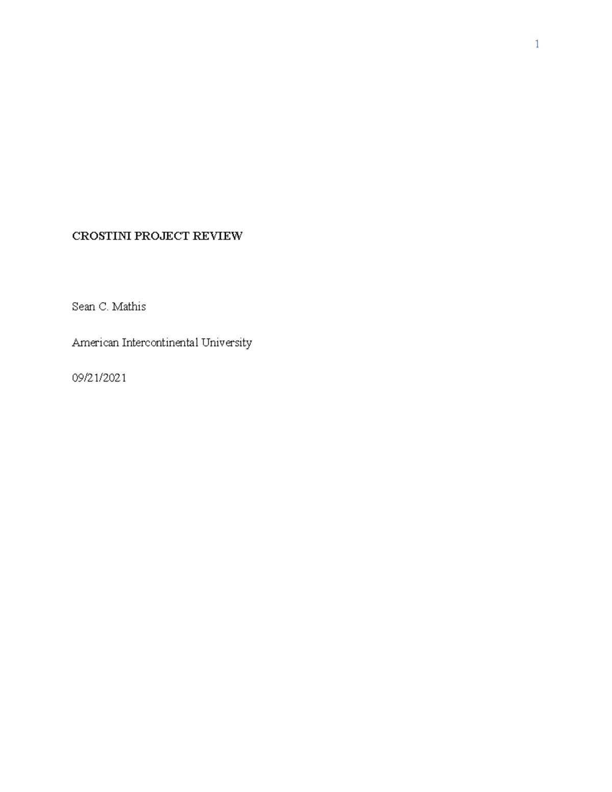Sean Mathis ITCO498 Unit4 - CROSTINI PROJECT REVIEW Sean C. Mathis ...