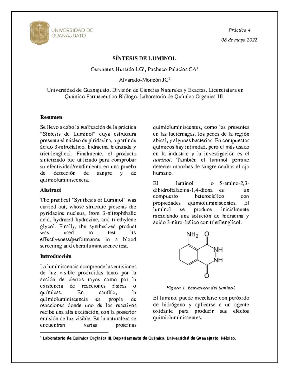 Síntesis DE Luminol SÍNTESIS DE LUMINOL CervantesHurtado LG 1 , PachecoPalacios CA 1 Studocu