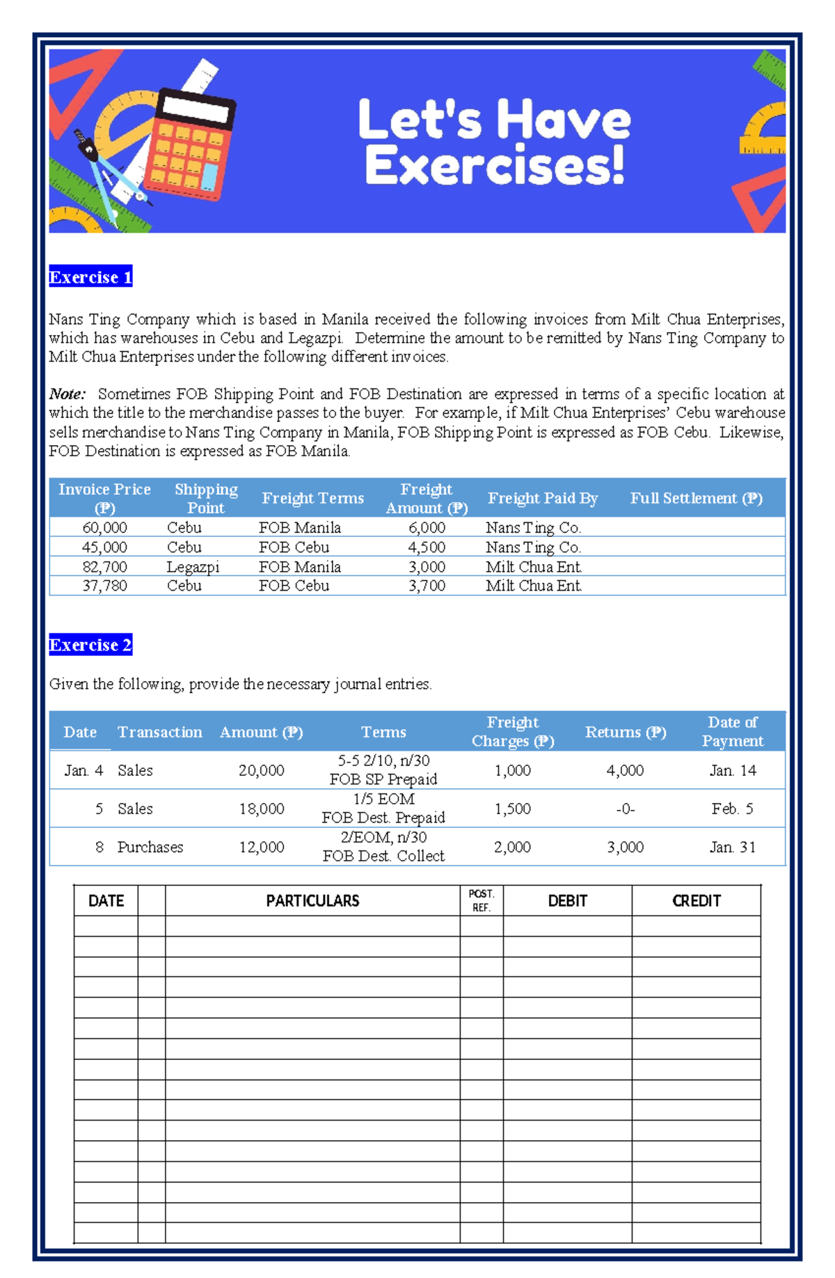 Week 3 Accounting - Exercise 1 Nans Ting Company which is based in ...