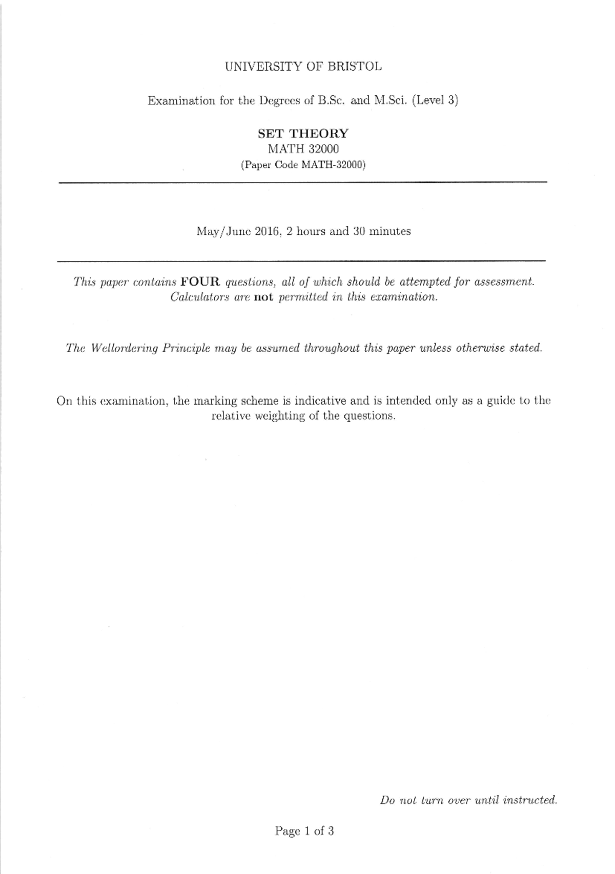 Set Theory Exam June 2016 UNIVtrRSITY OF BRISTOL Examination for the