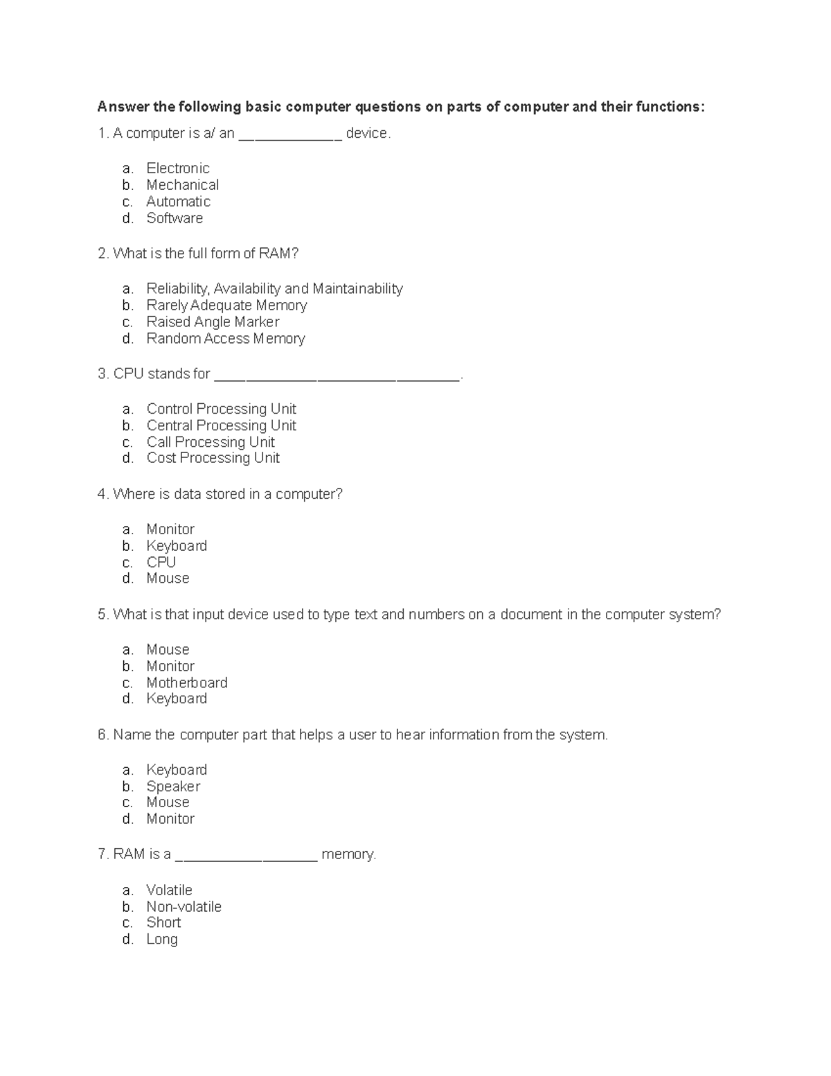Answer the following basic computer questions on parts of computer and ...