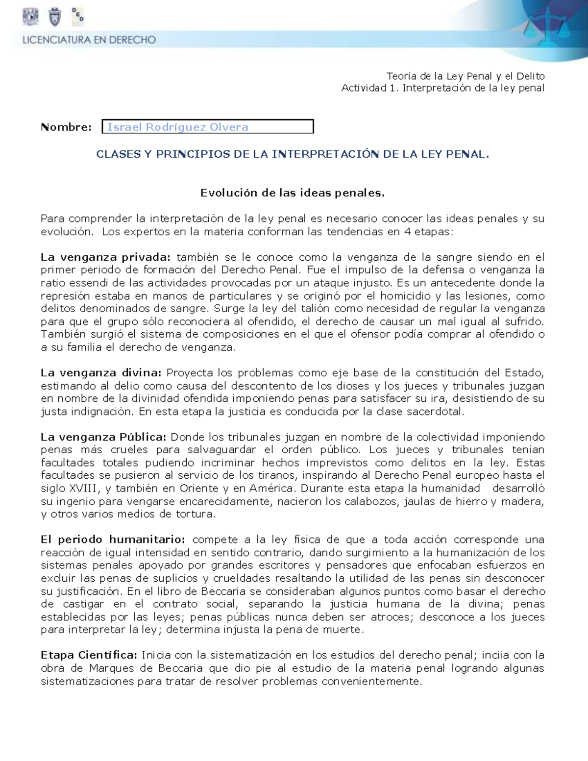 Rodriguezi a1u1 tlpd - Nota: 100 - de la Ley Penal y el Delito ...