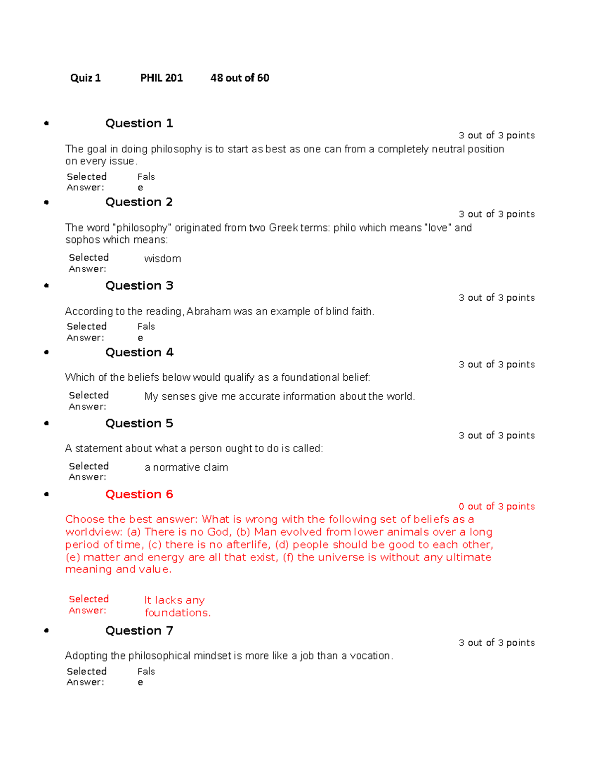 Quiz 1 C.H - Quiz 1 - Quiz 1 PHIL 201 48 out of 60 Question 1 3 out of ...