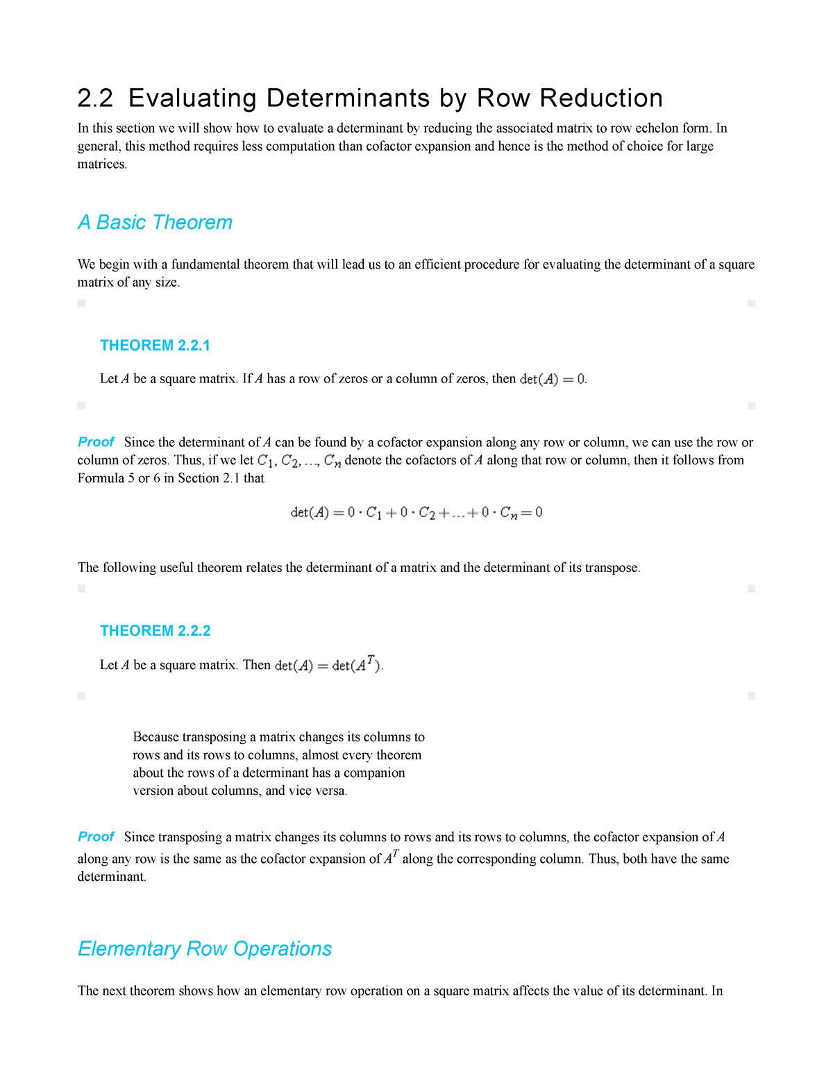 Evaluating Determinants by Row Reduction In general this method