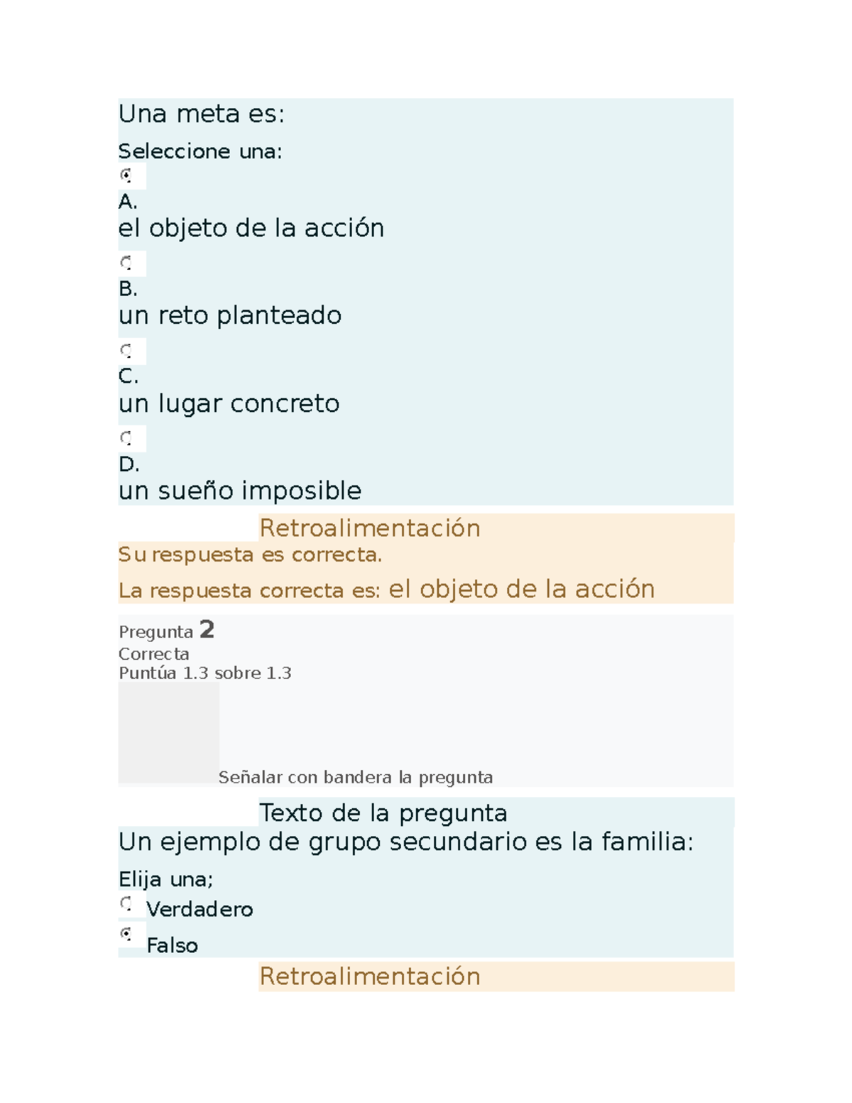 Procadist Trabajo Equipo Respuestas - Una meta es: Seleccione una: A ...