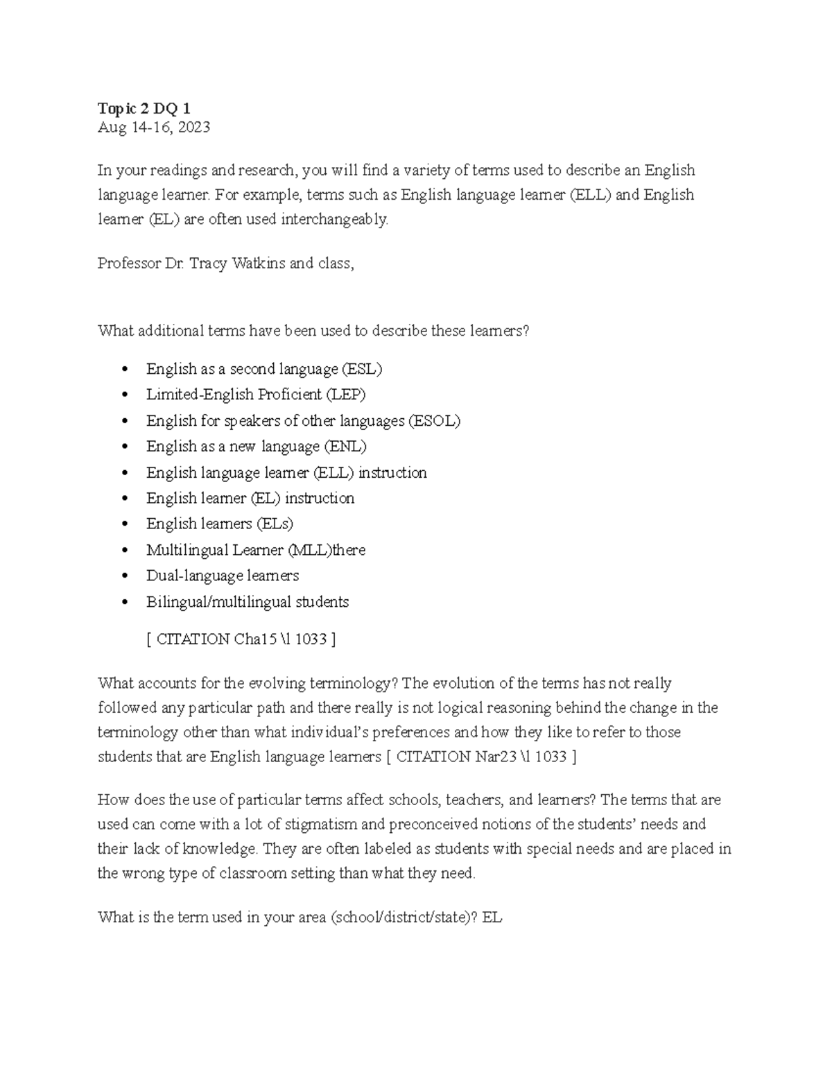 ESL 440N- 0500-Topic 2 DQ 1 and DQ 2 for Sherry Lynn - Topic 2 DQ 1 Aug ...