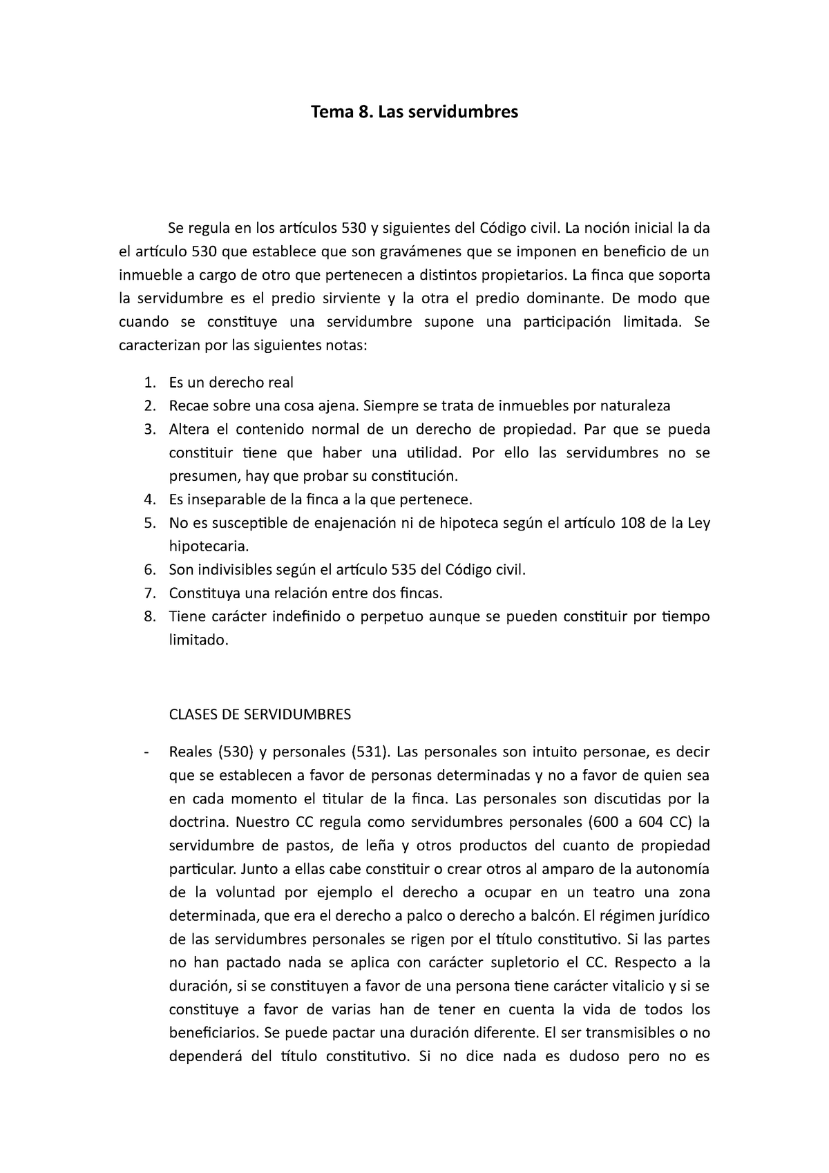 Servidumbres Apuntes Tema Las servidumbres Se regula en los artículos y siguientes