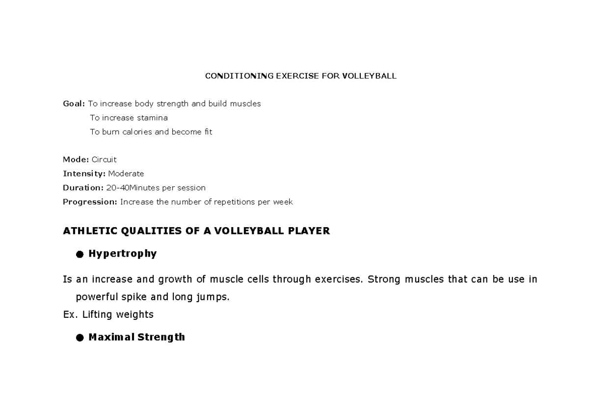 PE Lectures CONDITIONING EXERCISE FOR VOLLEYBALL Goal To increase