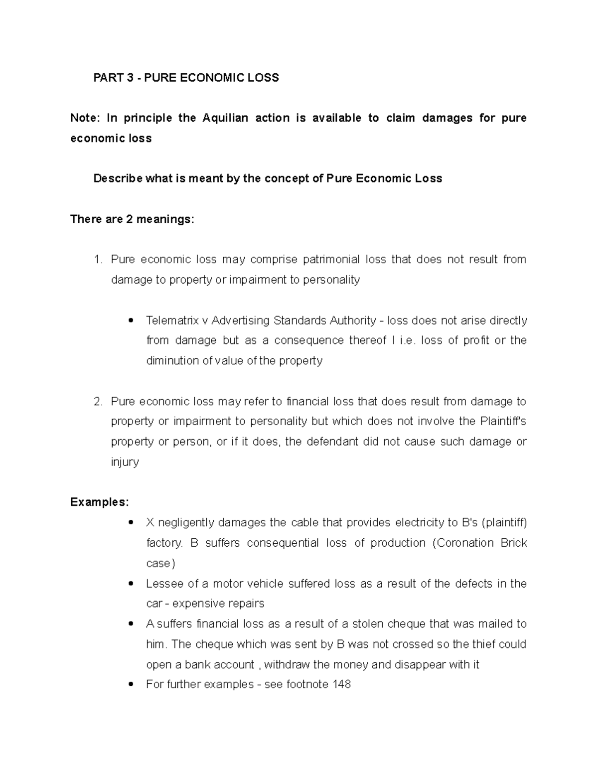 Law of delict notes continued - PART 3 - PURE ECONOMIC LOSS Note: In ...