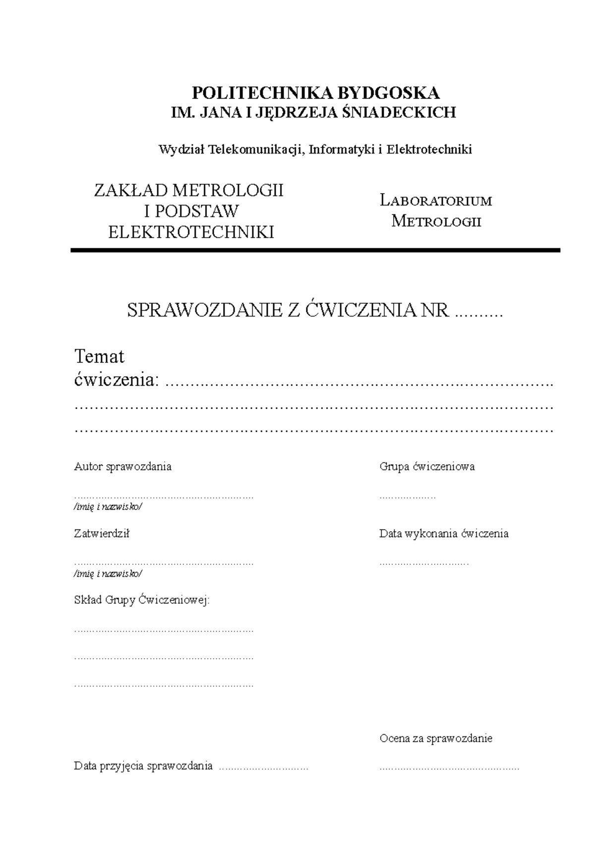 Strona Tytułowa Sprawozdania Metrologia Politechnika Bydgoska Im Jana I JĘdrzeja Śniadeckich 6528