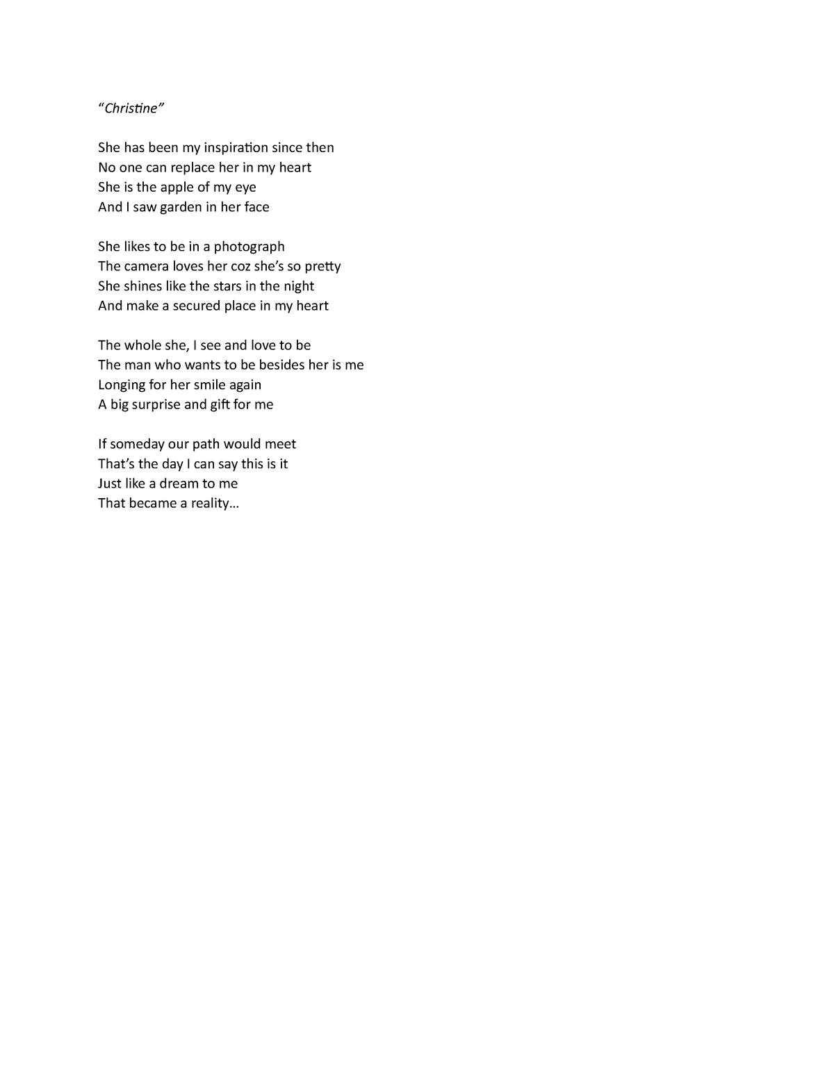 Poem - Poem - “Christine” She has been my inspiration since then No one ...