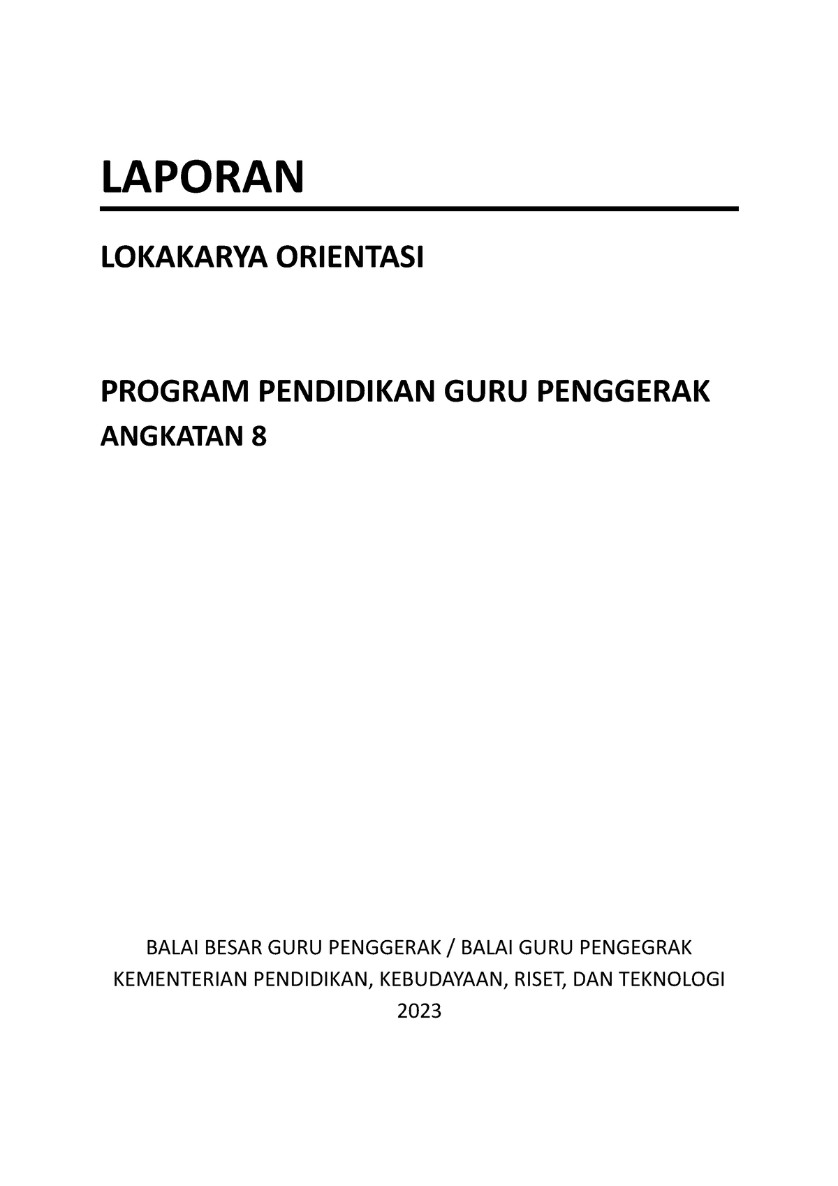 Laporan Loka 14 Mei 2023 - LAPORAN LOKAKARYA ORIENTASI PROGRAM ...