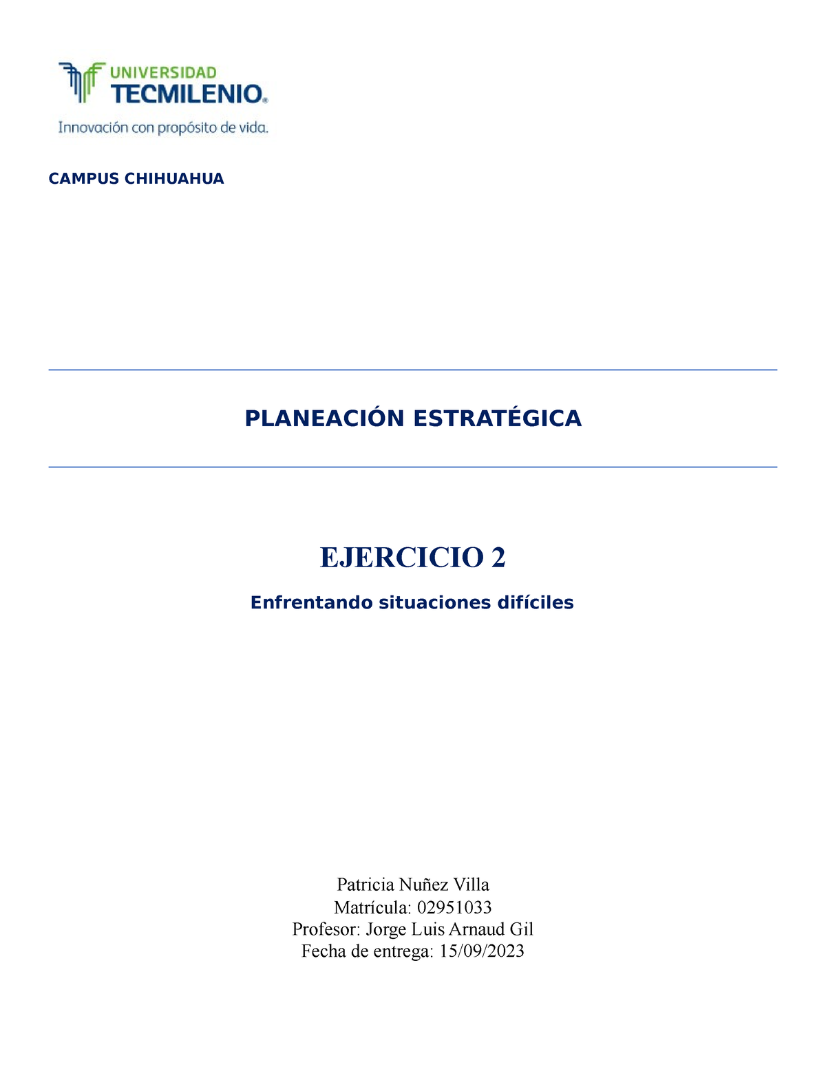 Ejercicio 2 - PRACTICAS - CAMPUS CHIHUAHUA PLANEACIÓN ESTRATÉGICA ...