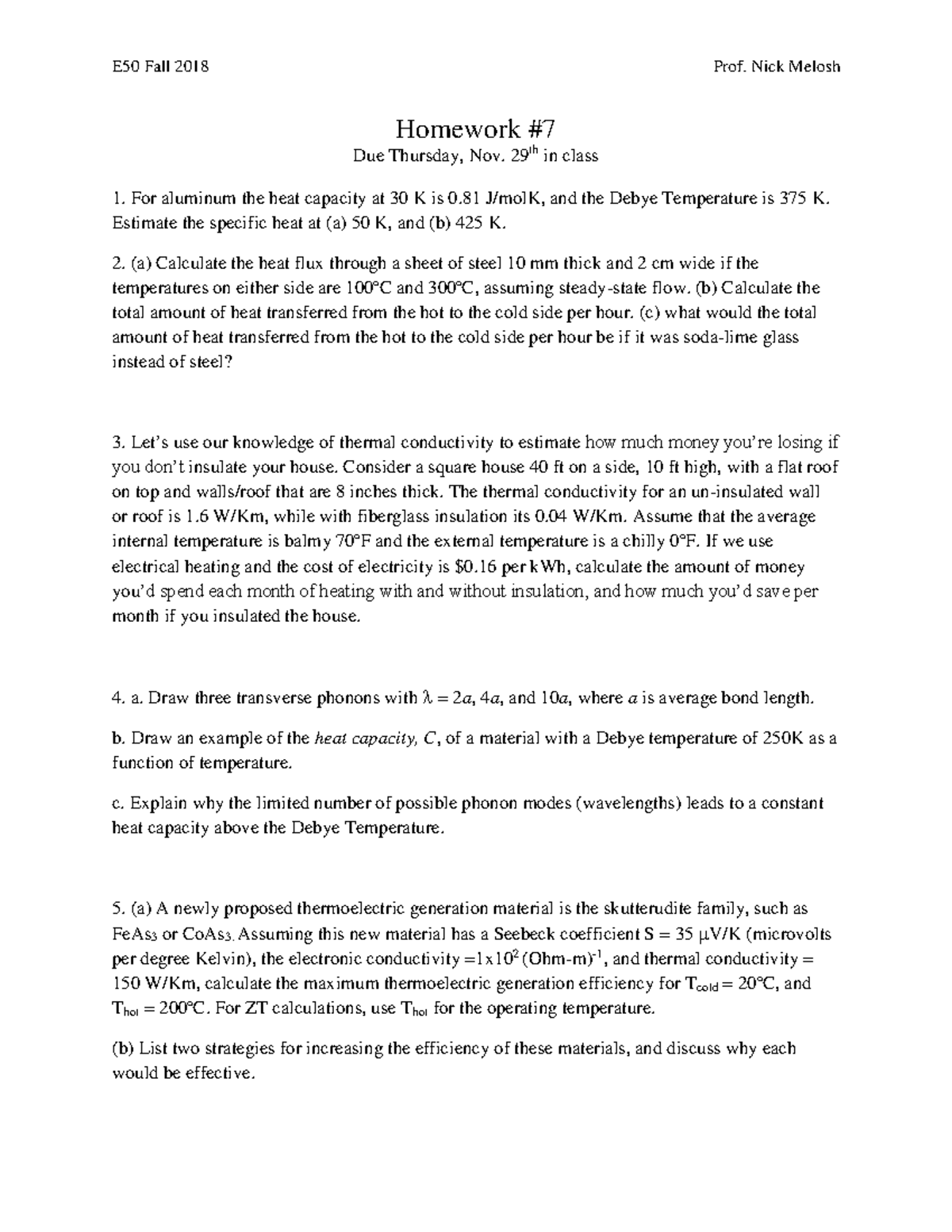 Homework+7 - Weekly Assignment - E50 Fall 2018 Prof. Nick Melosh ...