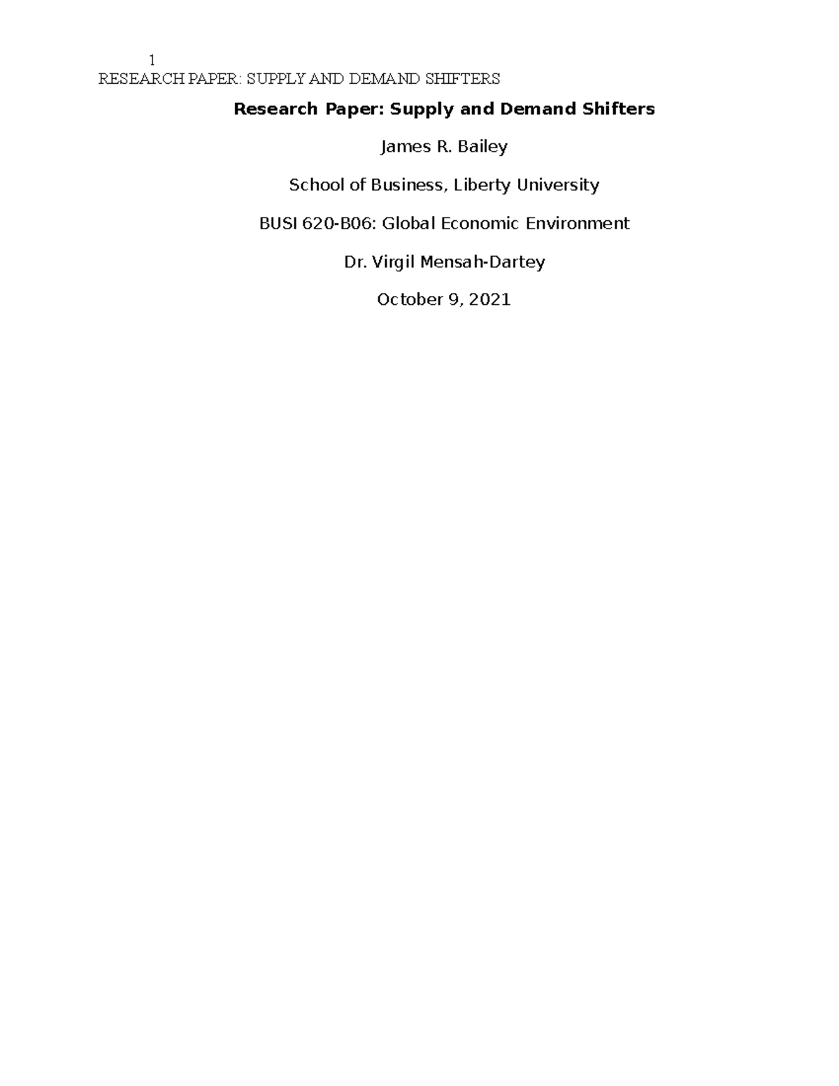 James Bailey Research Paper Supply and Demand RESEARCH PAPER SUPPLY AND DEMAND SHIFTERS