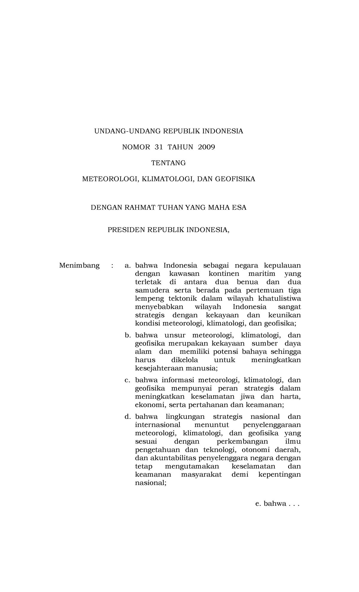 UU 2009 31 - UU No 31 Tahun 2009 - UNDANG-UNDANG REPUBLIK INDONESIA ...