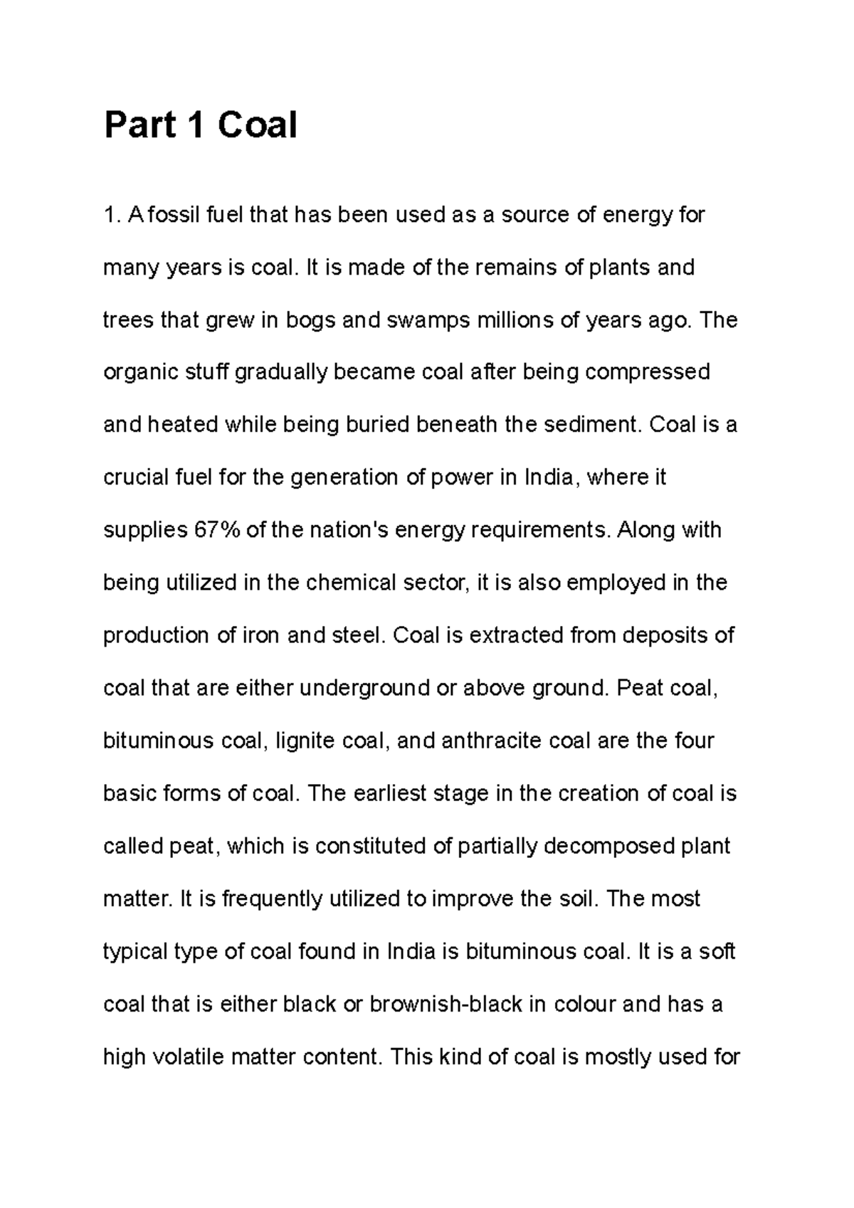Part 1 Coal - Notes - Part 1 Coal A fossil fuel that has been used as a ...