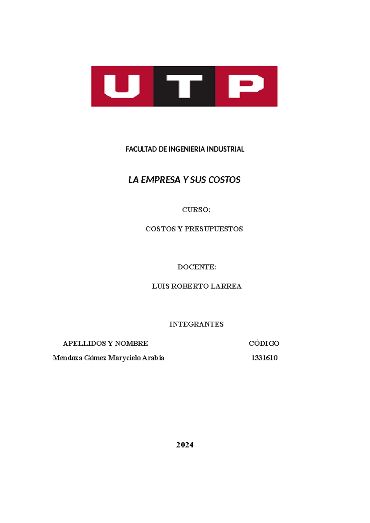 Costo Y Presupuestos UTP TA1 - FACULTAD DE INGENIERIA INDUSTRIAL LA ...