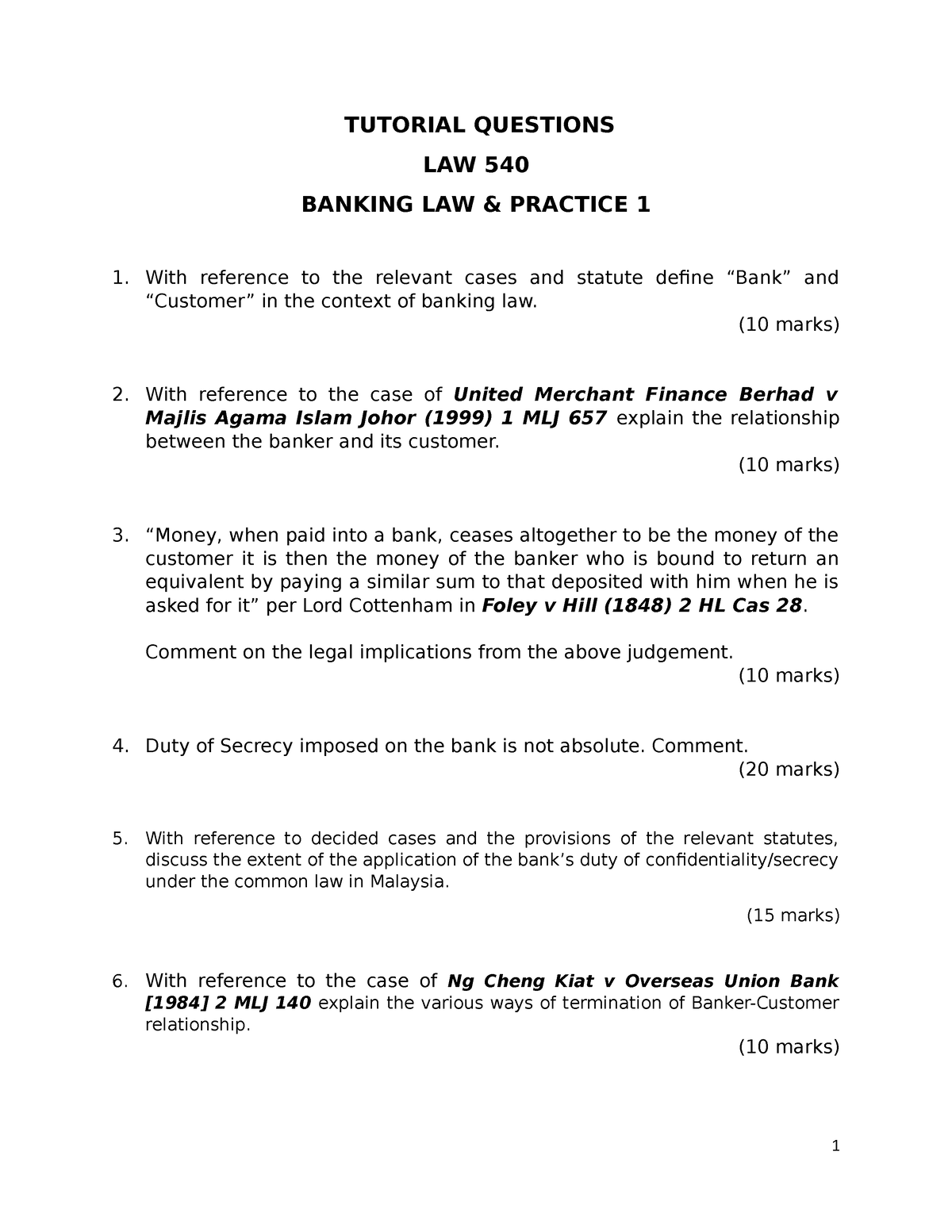 Tutorial Question TUTORIAL QUESTIONS LAW 540 BANKING LAW & PRACTICE 1