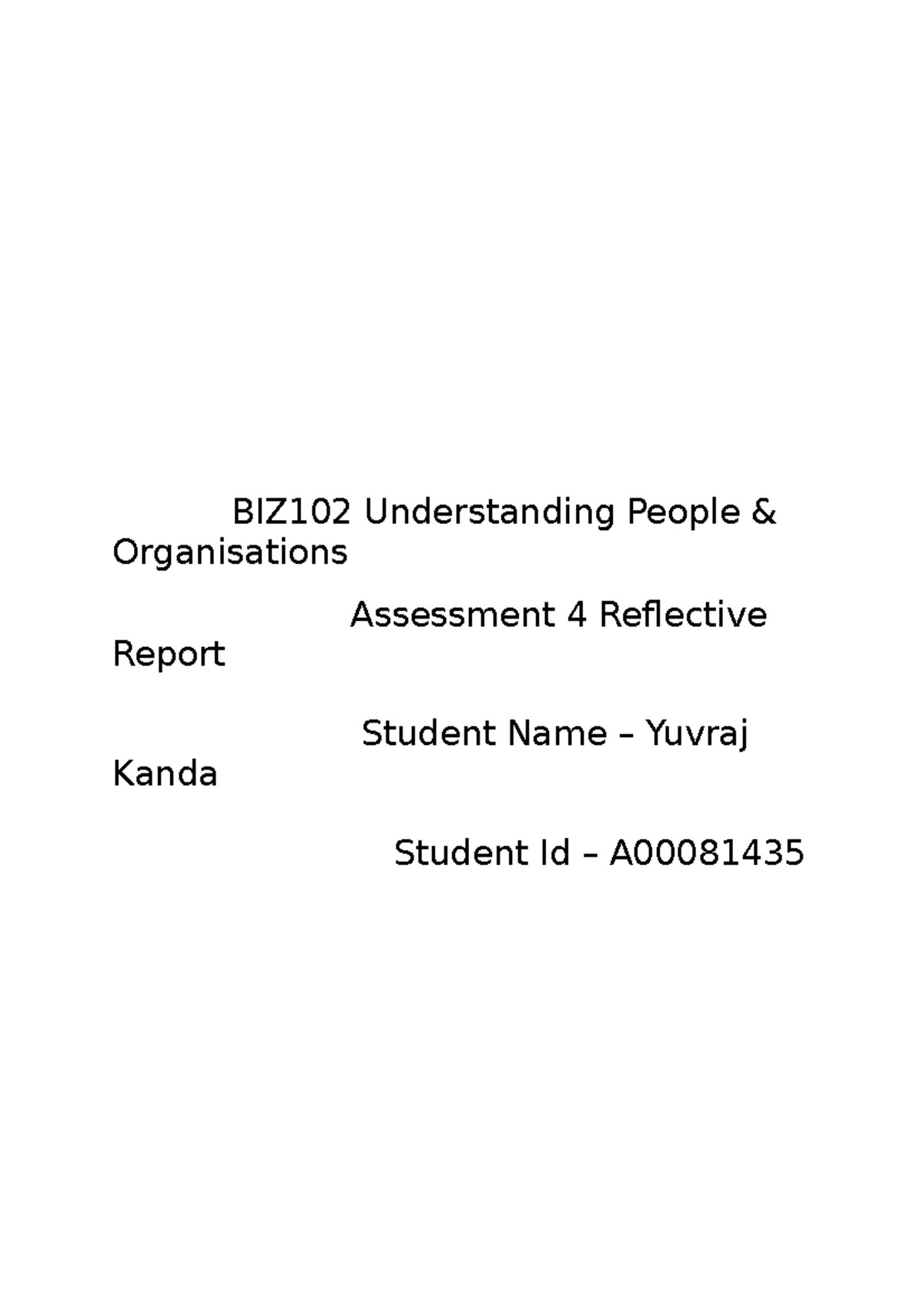 BIZ102 Assessment 4 - BIZ102 Understanding People & Organisations ...