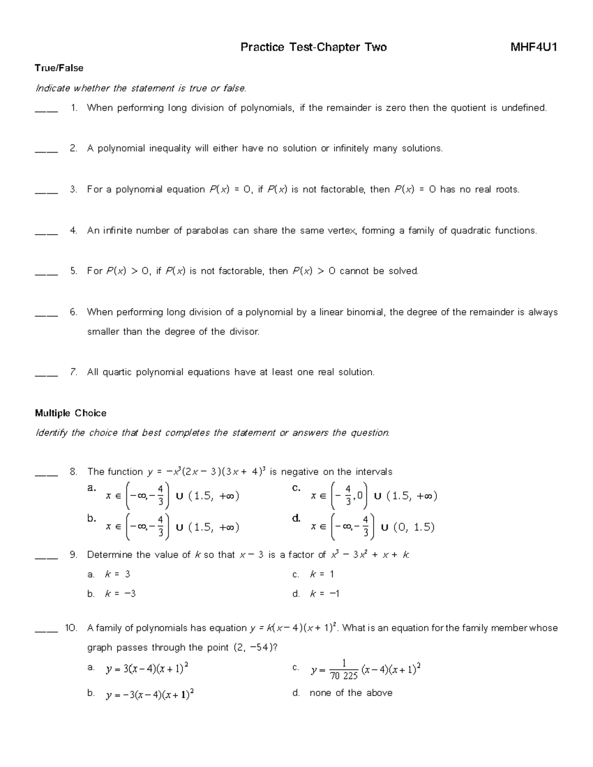 MHF4U Unit 2 Practice Test - True/False Indicate whether the statement ...