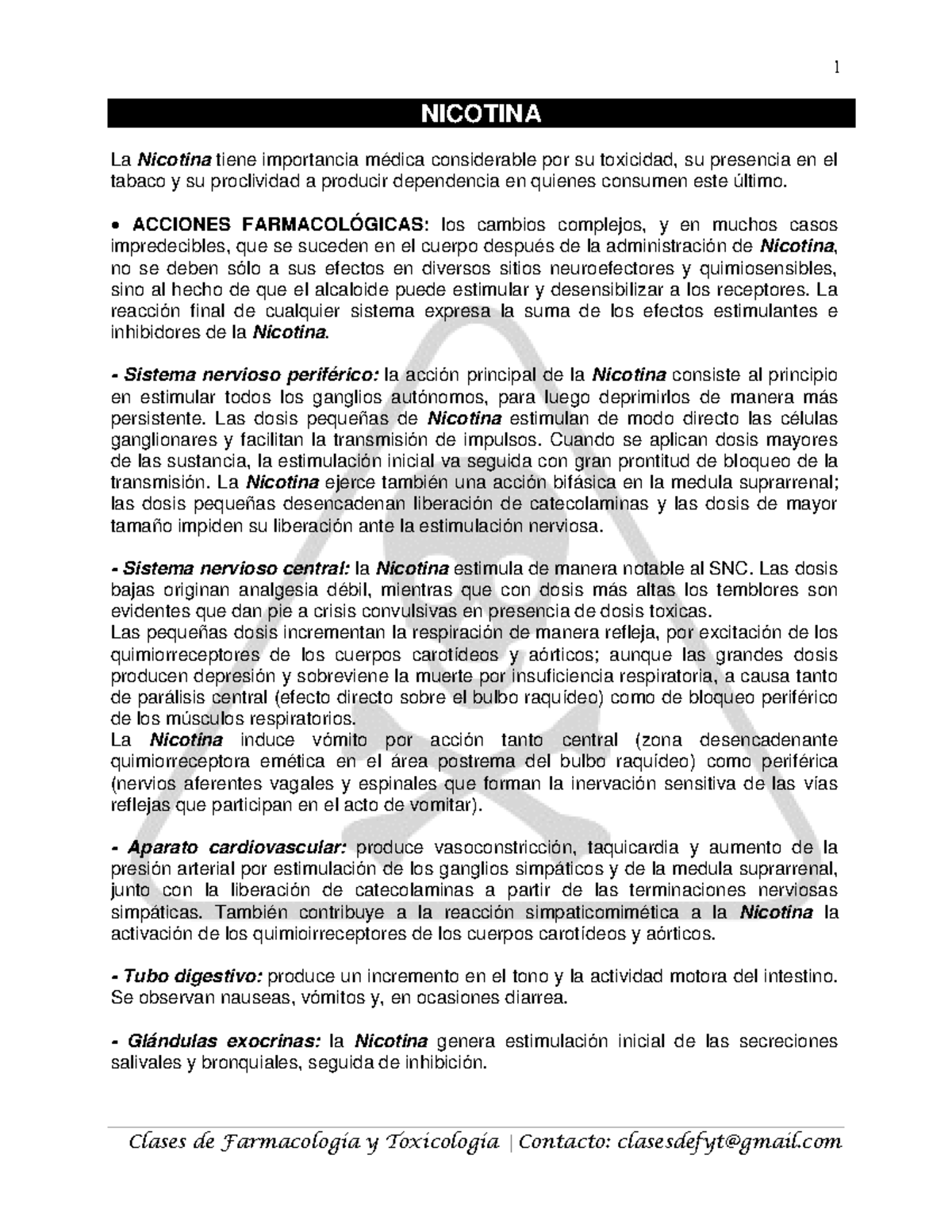 7 farmacologia. Farmacologie NICOTINA La Nicotina tiene importancia médica considerable