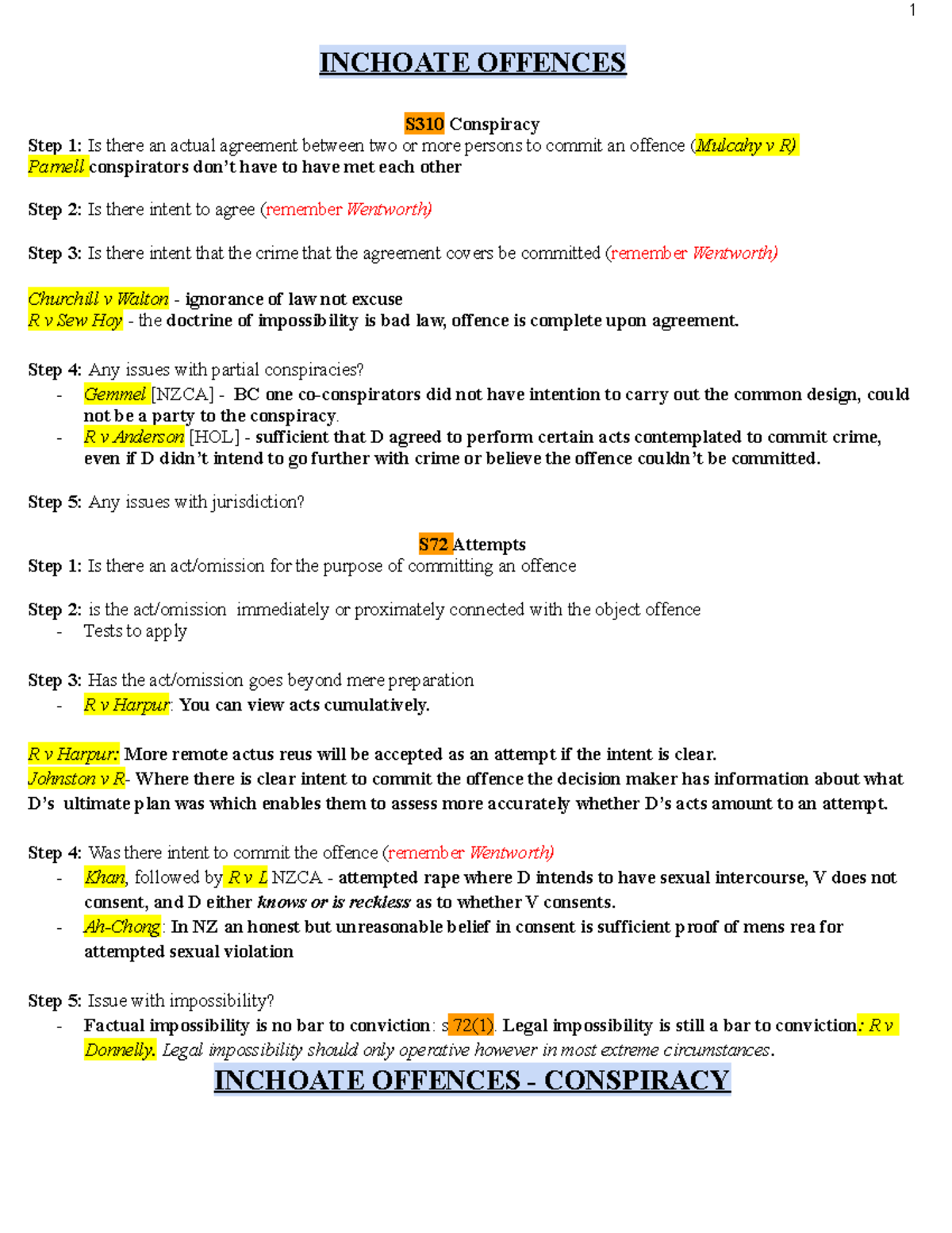 Inchoate Offences Notes - INCHOATE OFFENCES S310 Conspiracy Step 1: Is ...