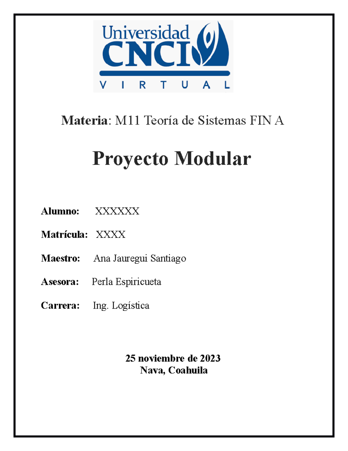 Proyecto Modular - PROMEDIO DE 100 - Materia: M11 Teoría De Sistemas ...