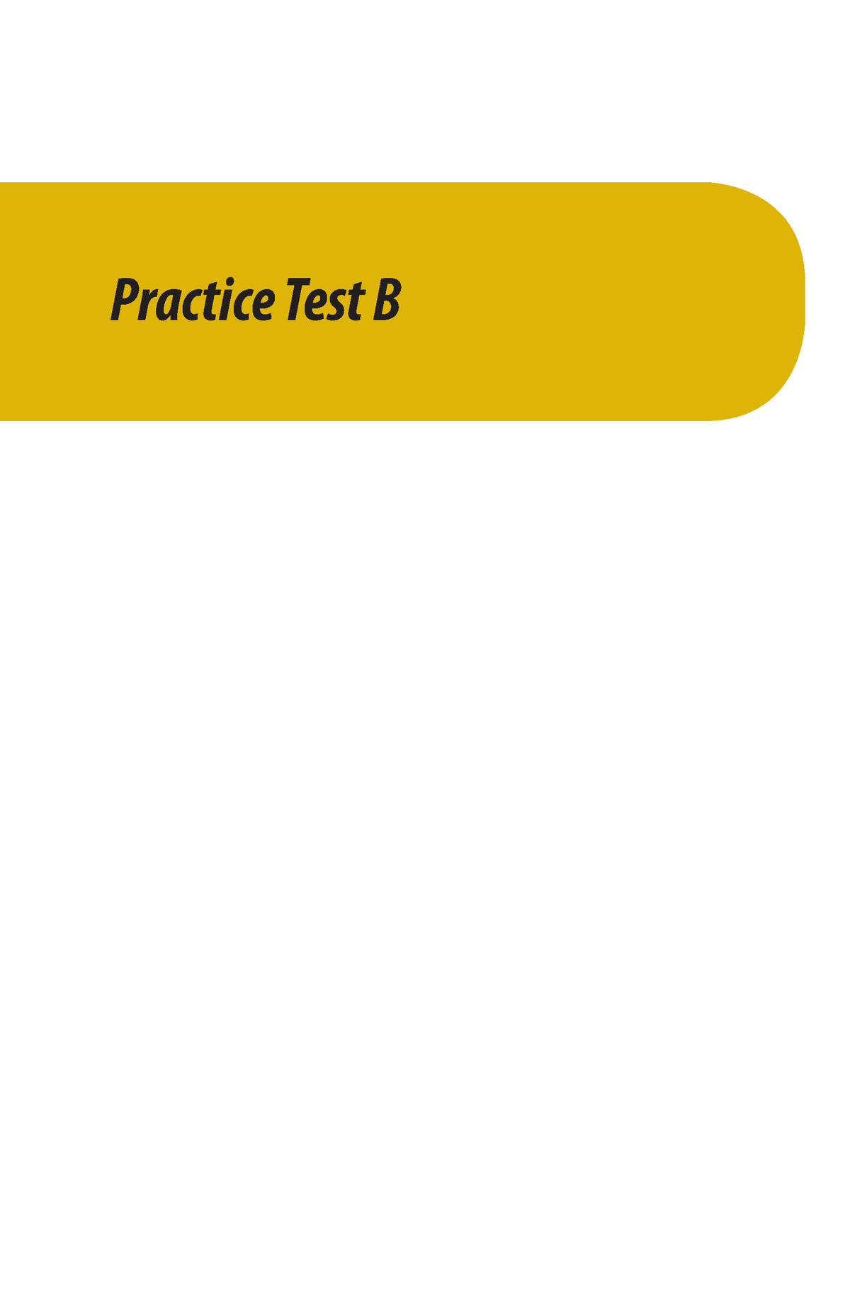 Practice B - TOEFL - Practice Test B In This Section Of The Test, You ...