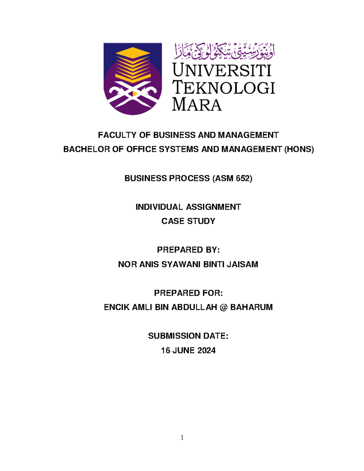 ASM652 CASE Study Individual - FACULTY OF BUSINESS AND MANAGEMENT ...