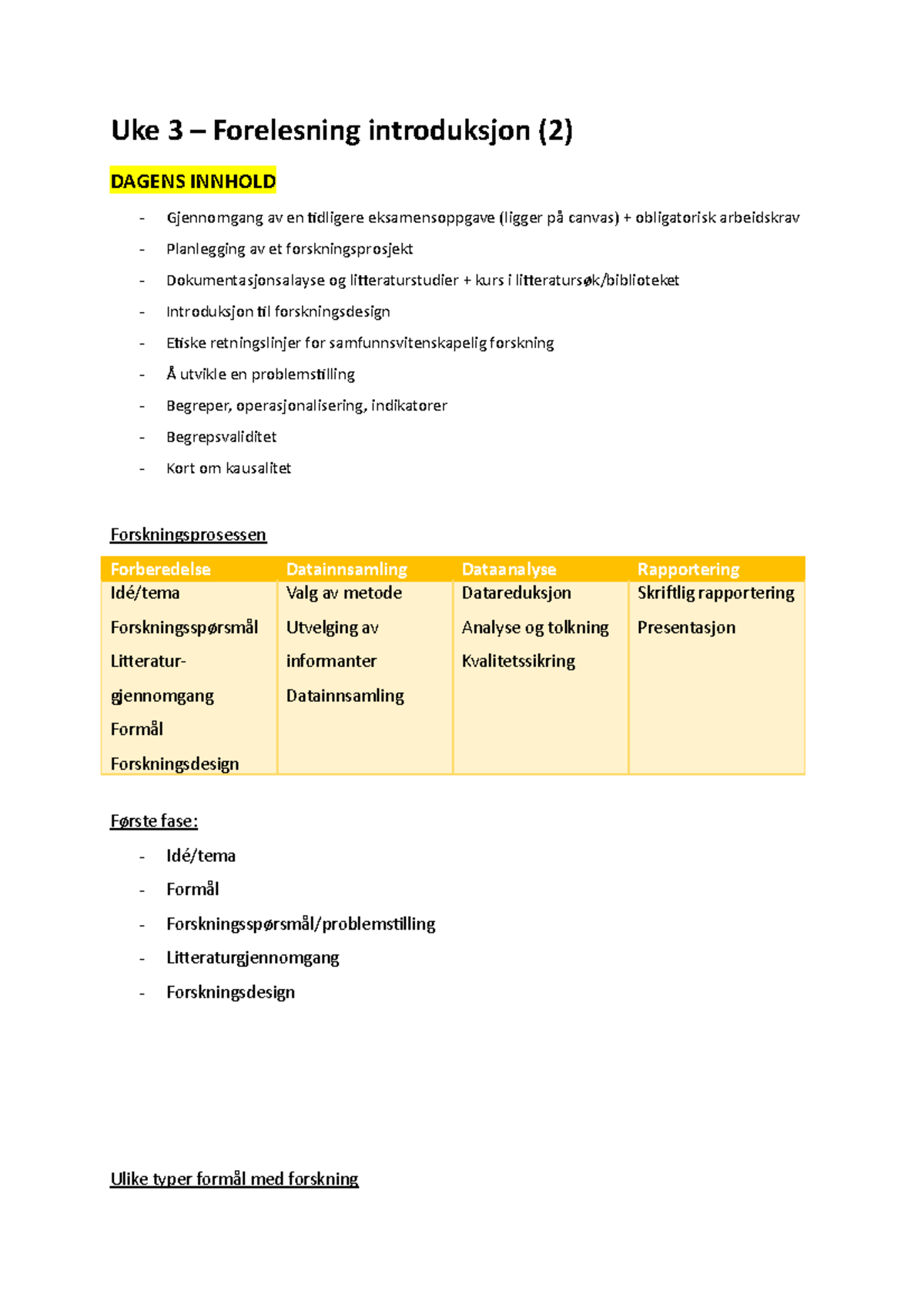 Introduksjon (2) - Uke 3 – Forelesning introduksjon (2) DAGENS INNHOLD ...